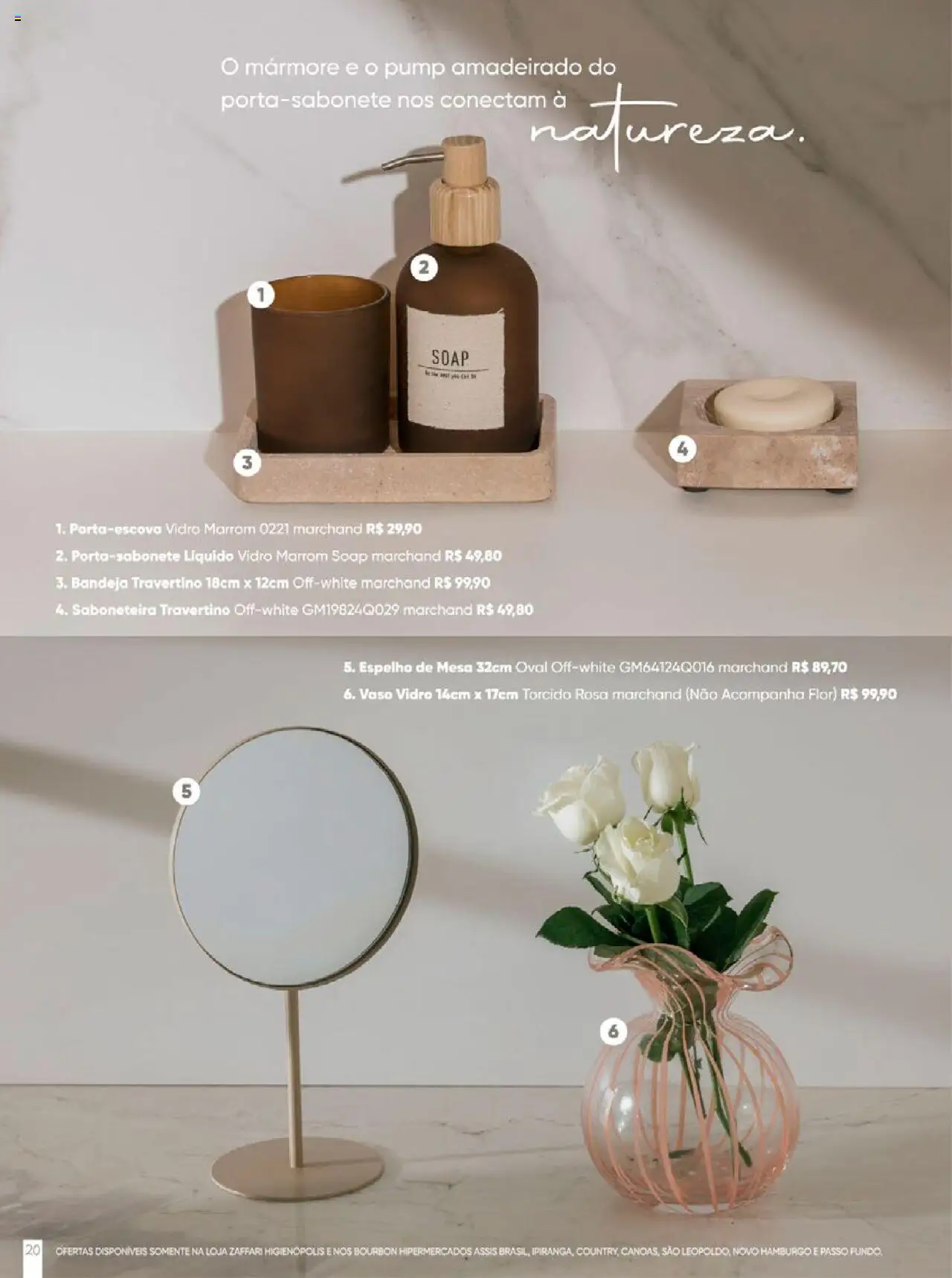 Zaffari Folheto - válido de 09.06.2025 | Página: 20 | Produtos: Mesa, Espelho, Bourbon, Saboneteira