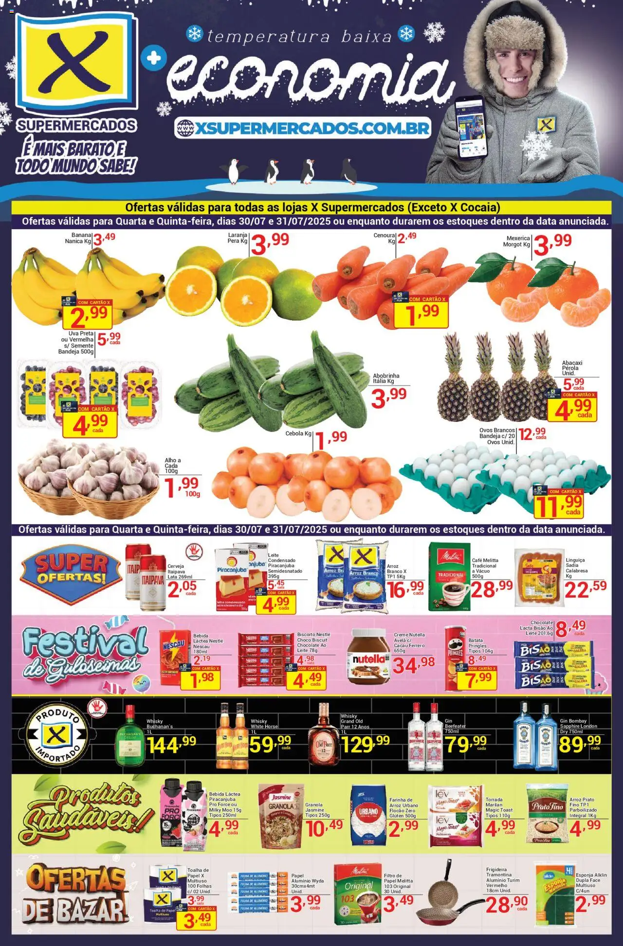X Supermercados Folheto - válido de 30.07.2025 | Página: 1 | Produtos: Mexerica, Frigideira, Abacaxi, Bandeja