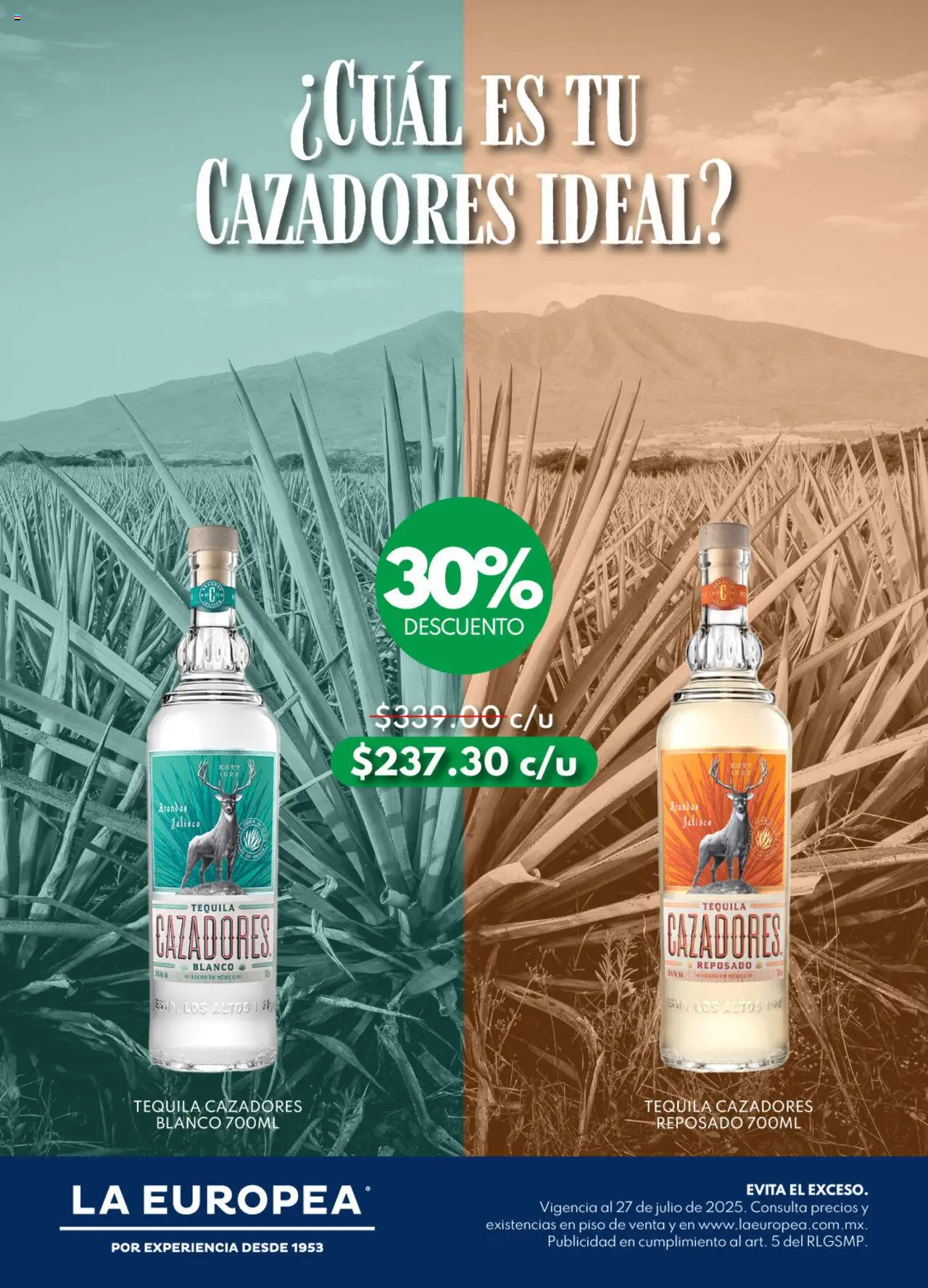 Nuevas ofertas de La Europea válidas en toda la República Mexicana desde el 24.07.2025. ¡Encuentra las mejores ofertas en La Europea Catálogo Tequila Cazadores! | Página: 1 | Productos: Tequila