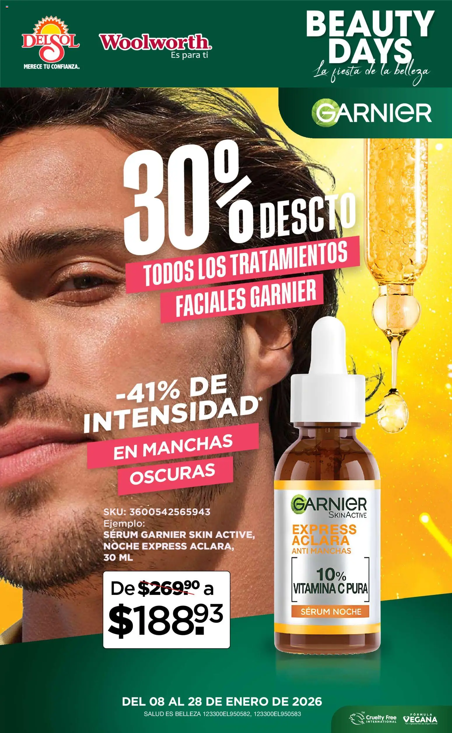 Nuevas ofertas de Del Sol y Woolworth válidas en toda la República Mexicana desde el 08.01.2026. ¡Encuentra las mejores ofertas en Del Sol y Woolworth catálogo La Fiesta de la Belleza ! | Página: 2 | Productos: Serum