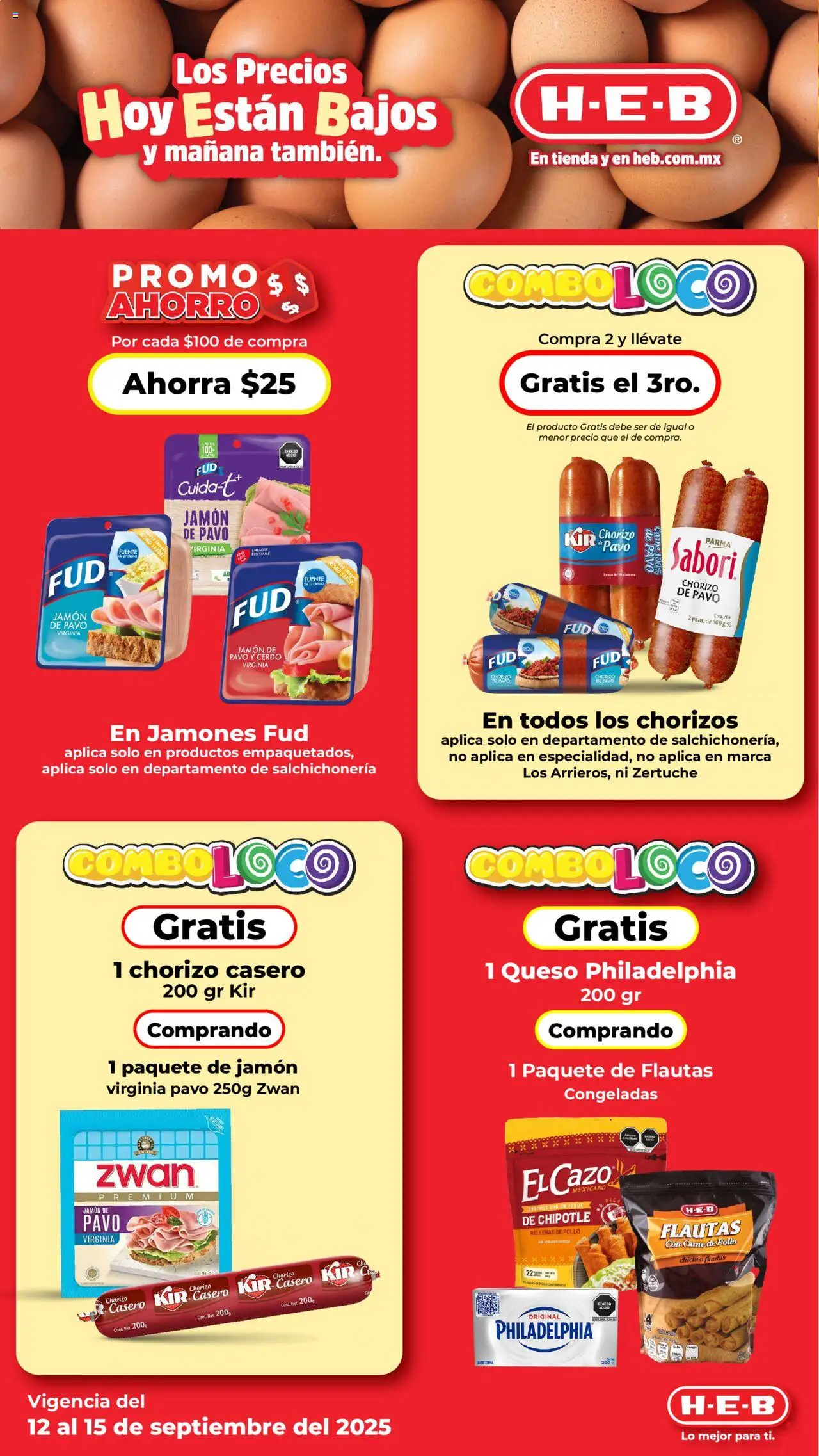 Nuevas ofertas de H-E-B válidas en toda la República Mexicana desde el 12.09.2025. ¡Encuentra las mejores ofertas en H-E-B - Folleto! | Página: 4 | Productos: Pollo, Fuente, Carne de pollo, Chorizo
