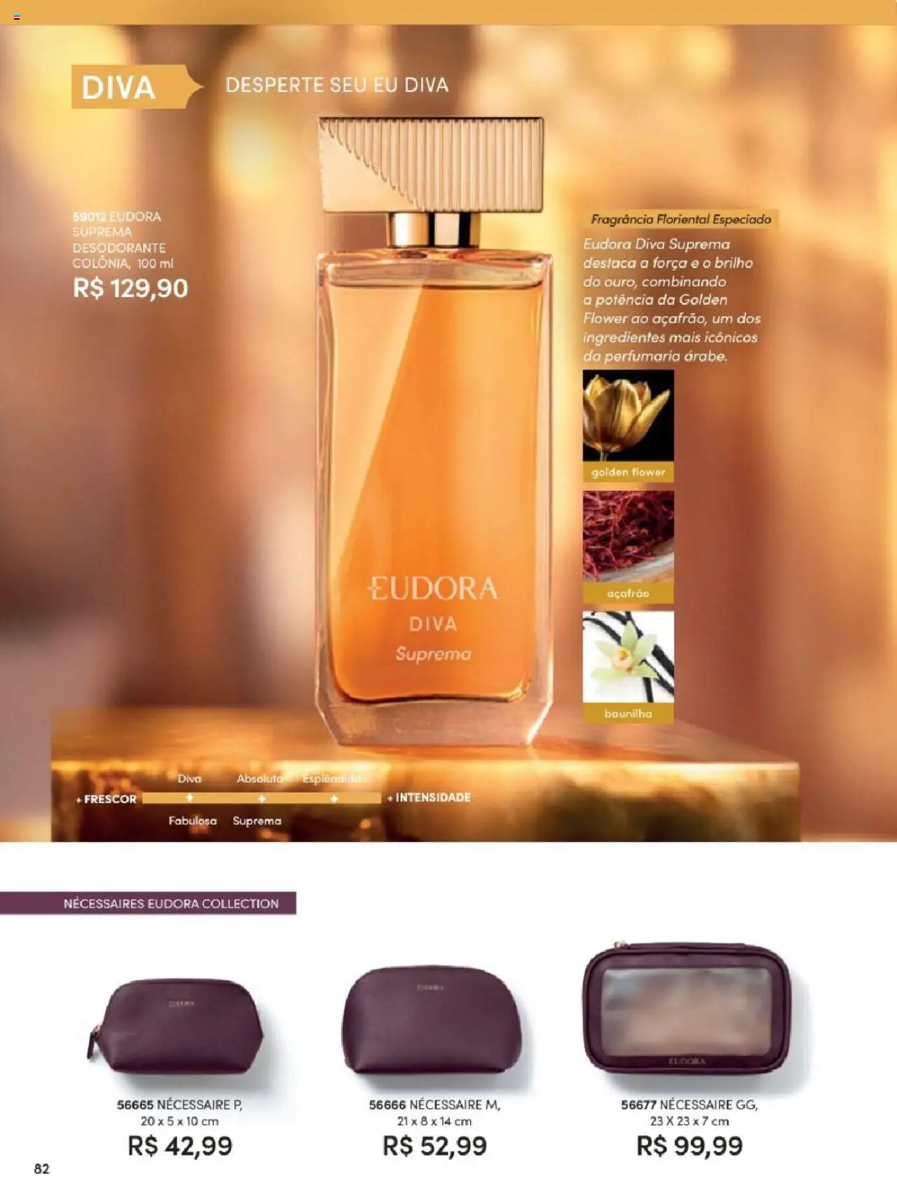 Eudora Folheto - válido de 06.06.2025 | Página: 82 | Produtos: Açafrão, Fragrância, Desodorante, Necessaire
