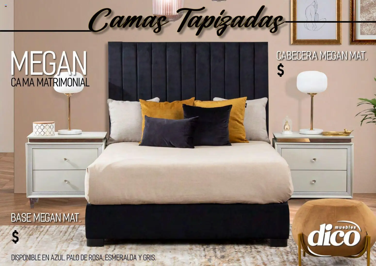 Nuevas ofertas de Muebles Dico válidas en toda la República Mexicana desde el 01.04.2026. ¡Encuentra las mejores ofertas en Muebles Dico catálogo Camas tapizadas ! | Página: 11