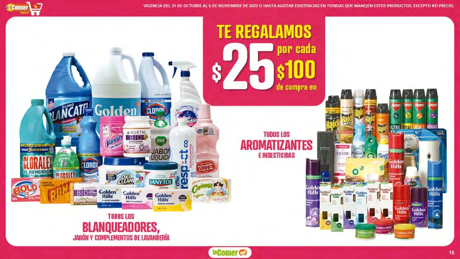 Nuevas ofertas de La Comer válidas en toda la República Mexicana desde el 31.10.2025. ¡Encuentra las mejores ofertas en La Comer folleto! | Página: 15 | Productos: Quitamanchas, Cloro, Botella, Té