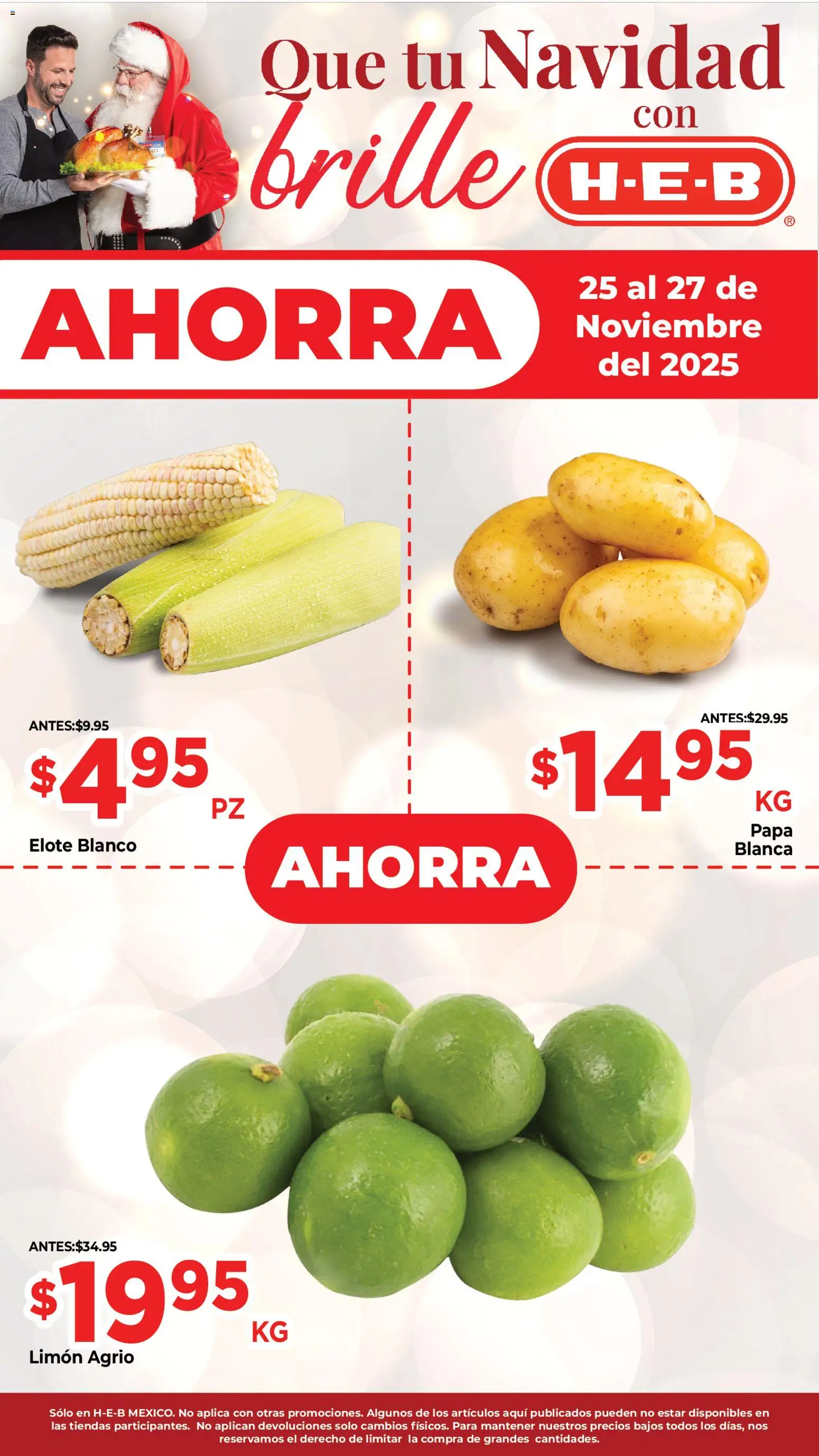 Nuevas ofertas de H-E-B válidas en toda la República Mexicana desde el 25.11.2025. ¡Encuentra las mejores ofertas en H-E-B folleto Ahorra! | Página: 1 | Productos: Papa, Limón