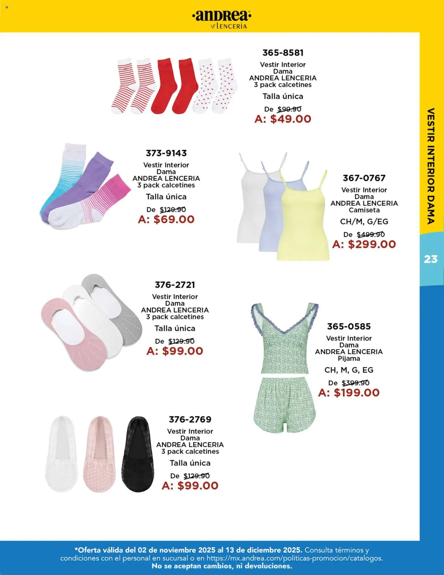 Nuevas ofertas de Andrea válidas en toda la República Mexicana desde el 02.11.2025. ¡Encuentra las mejores ofertas en Andrea catálogo Precios Especiales! | Página: 23 | Productos: Pijama, Lenceria, Camiseta