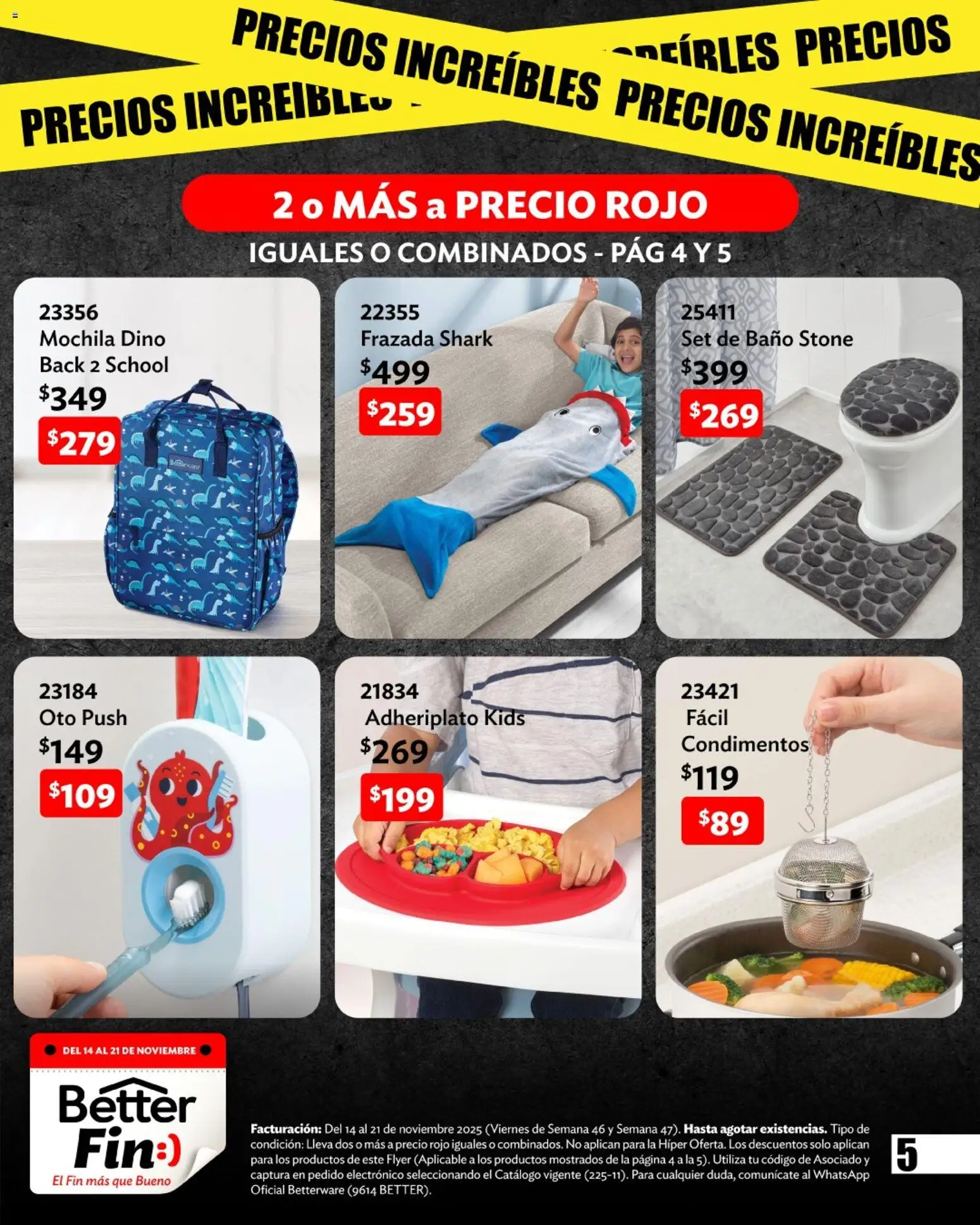 Nuevas ofertas de Betterware válidas en toda la República Mexicana desde el 14.11.2025. ¡Encuentra las mejores ofertas en Betterware Buen Fin! | Página: 5 | Productos: Mochila, Baño