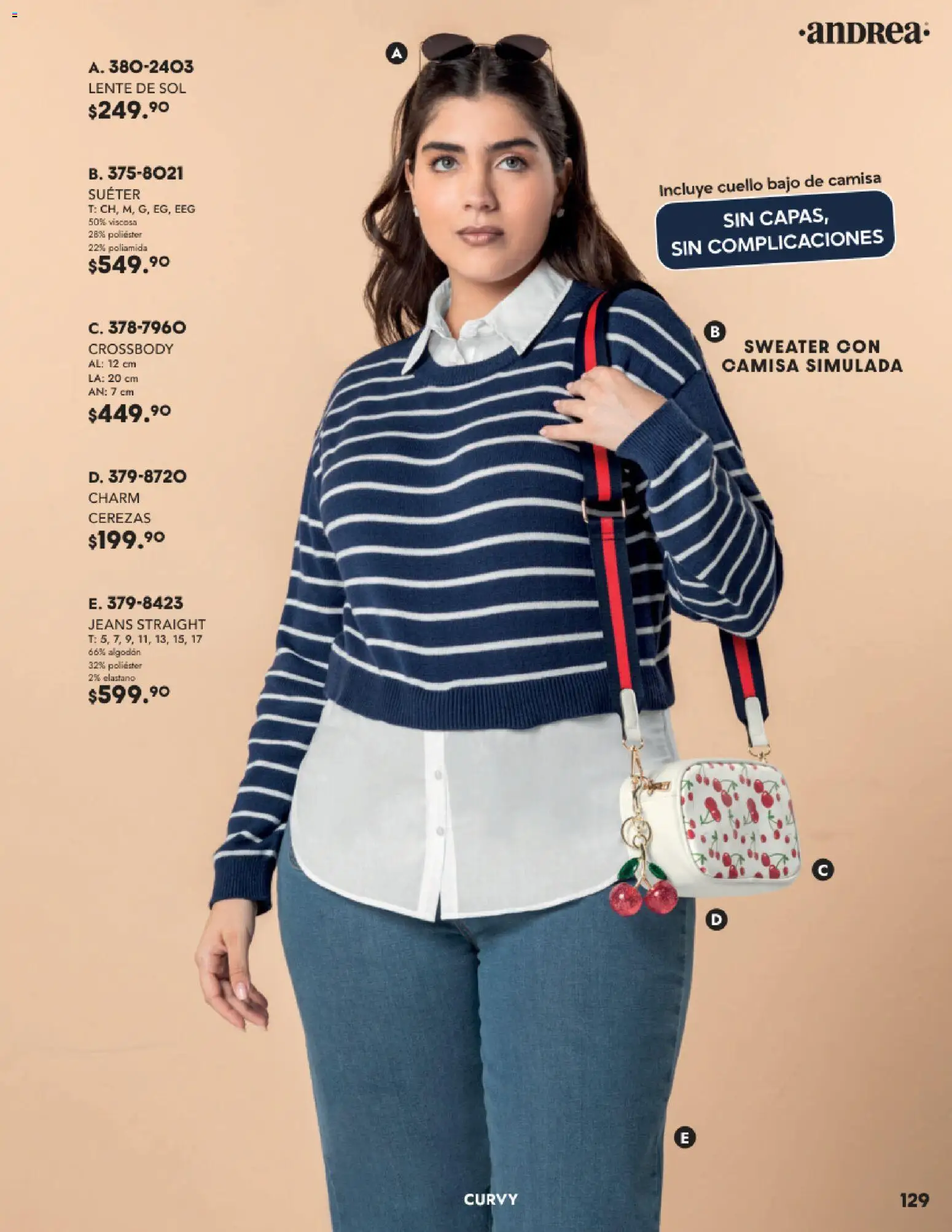 Nuevas ofertas de Andrea válidas en toda la República Mexicana desde el 26.11.2025. ¡Encuentra las mejores ofertas en Andrea catálogo Vestir! | Página: 129 | Productos: Suéter, Camisa, Cerezas, Algodón