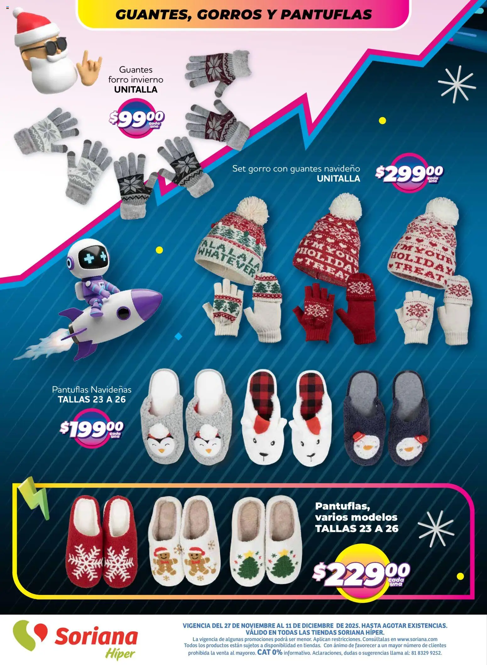 Nuevas ofertas de Soriana válidas en toda la República Mexicana desde el 27.11.2025. ¡Encuentra las mejores ofertas en Soriana - Reino de los Juguetes Súper Nacional! | Página: 54 | Productos: Pantuflas, Guantes