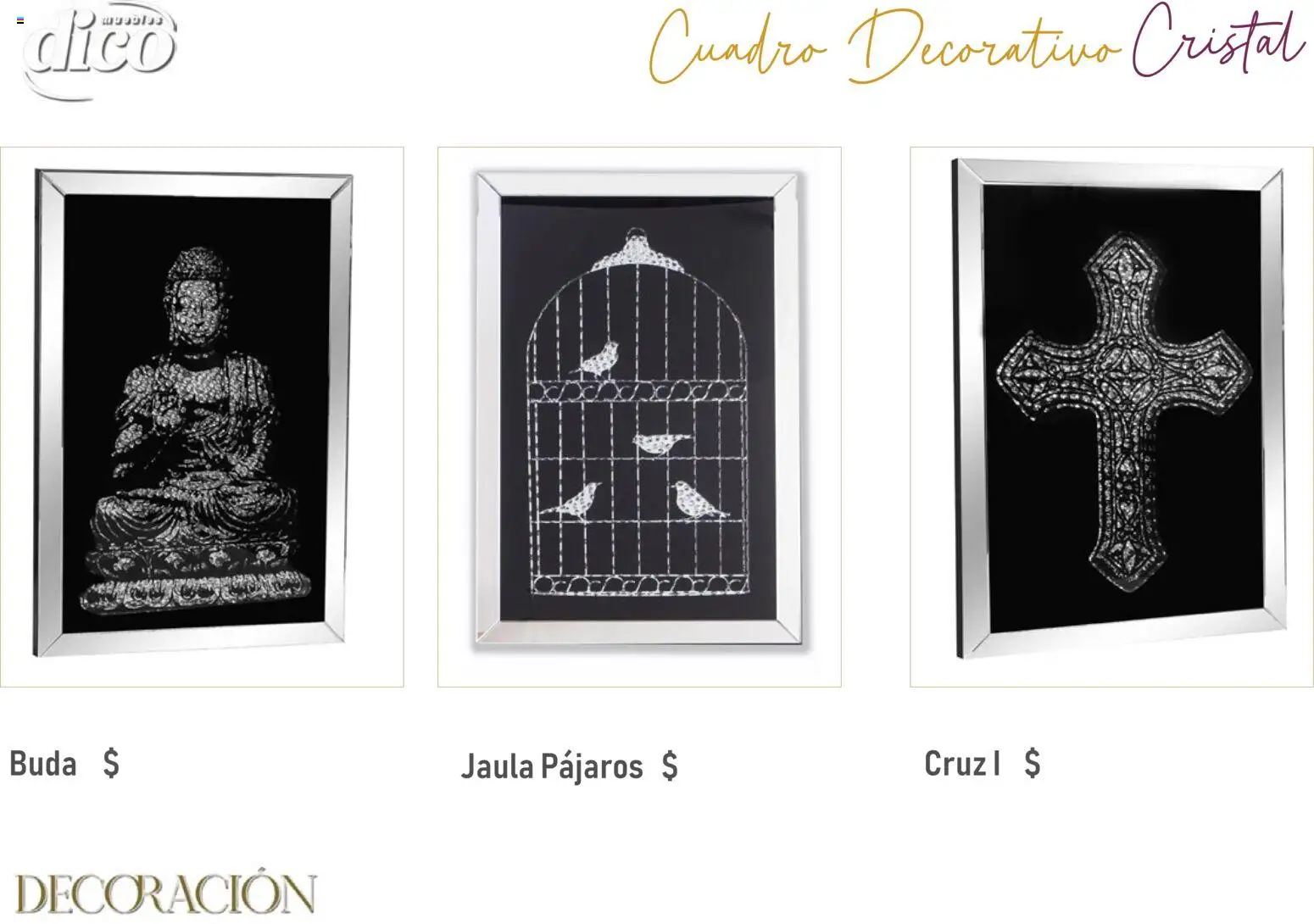 Nuevas ofertas de Muebles Dico válidas en toda la República Mexicana desde el 09.12.2025. ¡Encuentra las mejores ofertas en Muebles Dico catálogo Decoración! | Página: 13 | Productos: Cuadro