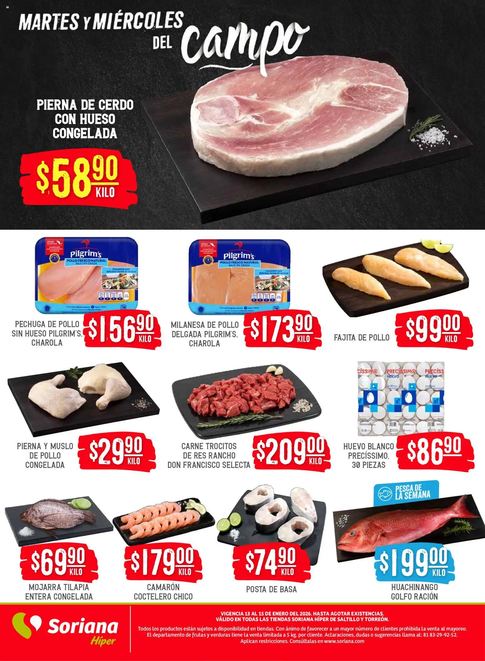 Nuevas ofertas de Soriana válidas en toda la República Mexicana desde el 13.01.2026. ¡Encuentra las mejores ofertas en Soriana - Martes y Miércoles del Campo Híper: Saltillo y Torreón! | Página: 4 | Productos: Pollo, Milanesa, Cerdo, Res