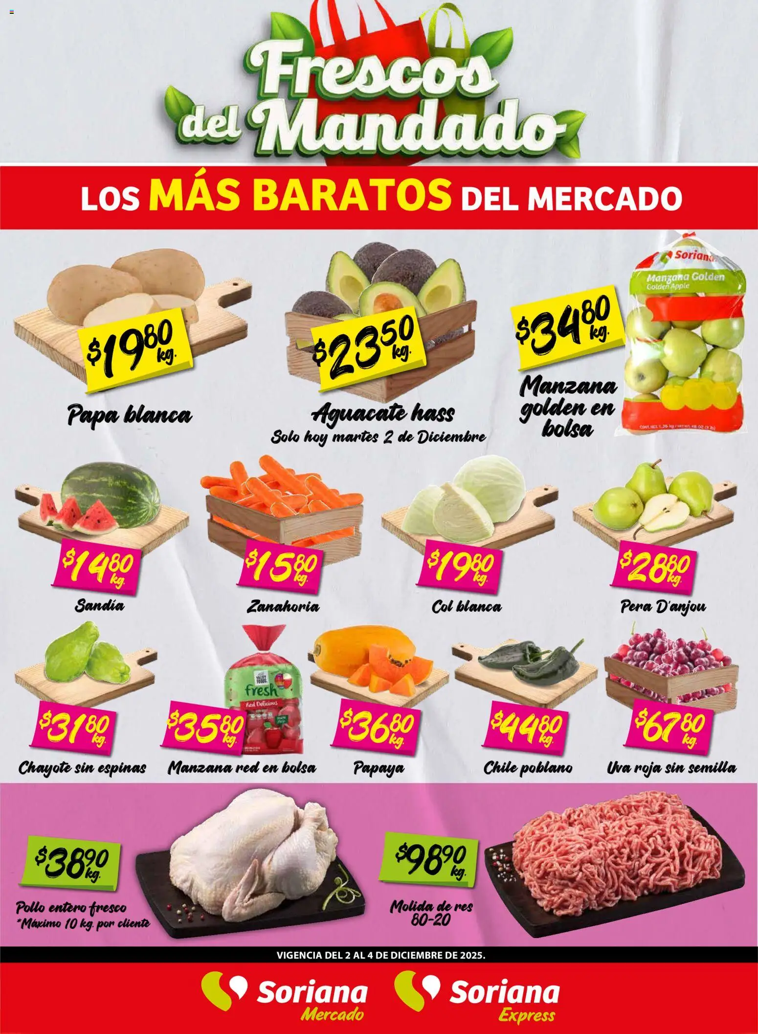 Nuevas ofertas de Soriana válidas en toda la República Mexicana desde el 02.12.2025. ¡Encuentra las mejores ofertas en Soriana - Frescos del Mandado Mercado: BCS, Son y Sin! | Página: 1 | Productos: Papa, Pera, Sandía, Bolsa