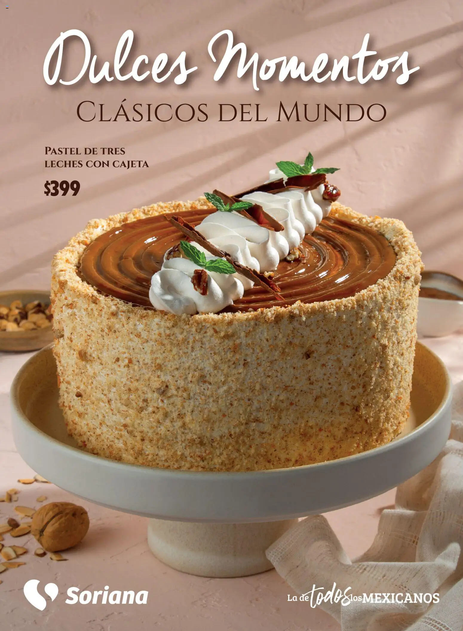 Nuevas ofertas de Soriana válidas en toda la República Mexicana desde el 15.04.2026. ¡Encuentra las mejores ofertas en Soriana Dulces momentos - Clásicos del mundo Híper! | Página: 1 | Productos: Pastel, Dulces