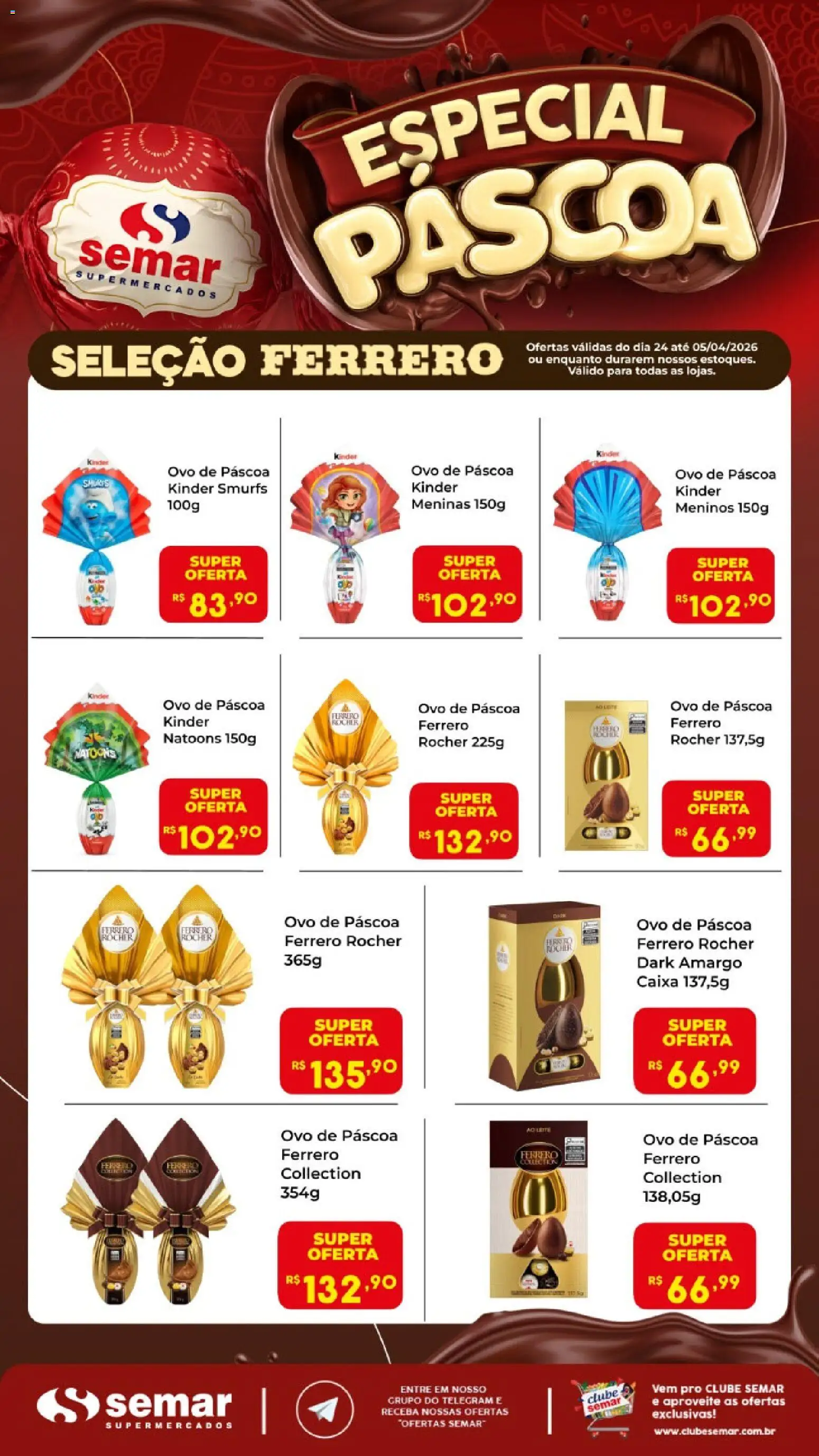 Semar Supermercado Folheto - válido de 24.03.2026 | Página: 2 | Produtos: Ovo de páscoa, Caixa, Ferrero Rocher, Kinder ovo