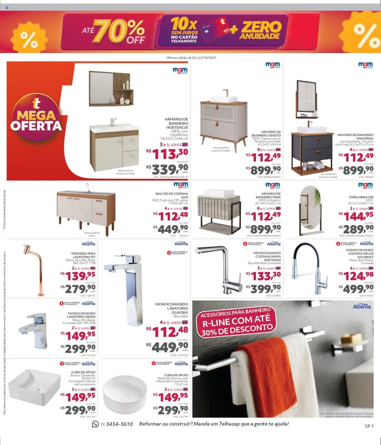 Telhanorte Folheto - válido de 02.10.2025 | Página: 7 | Produtos: Pistache, Lavatório, Torneira, Cuba