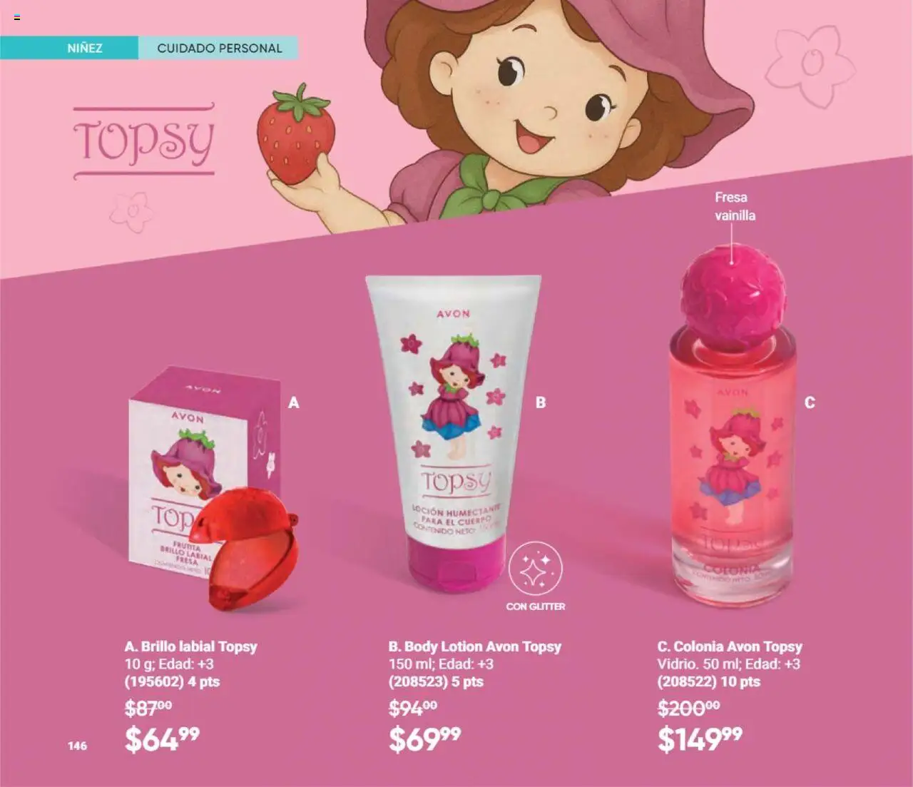 Nuevas ofertas de AVON válidas en toda la República Mexicana desde el 12.09.2025. ¡Encuentra las mejores ofertas en AVON - Casa & Estilo 15 2025! | Página: 146 | Productos: Fresa, Brillo, Loción, Body