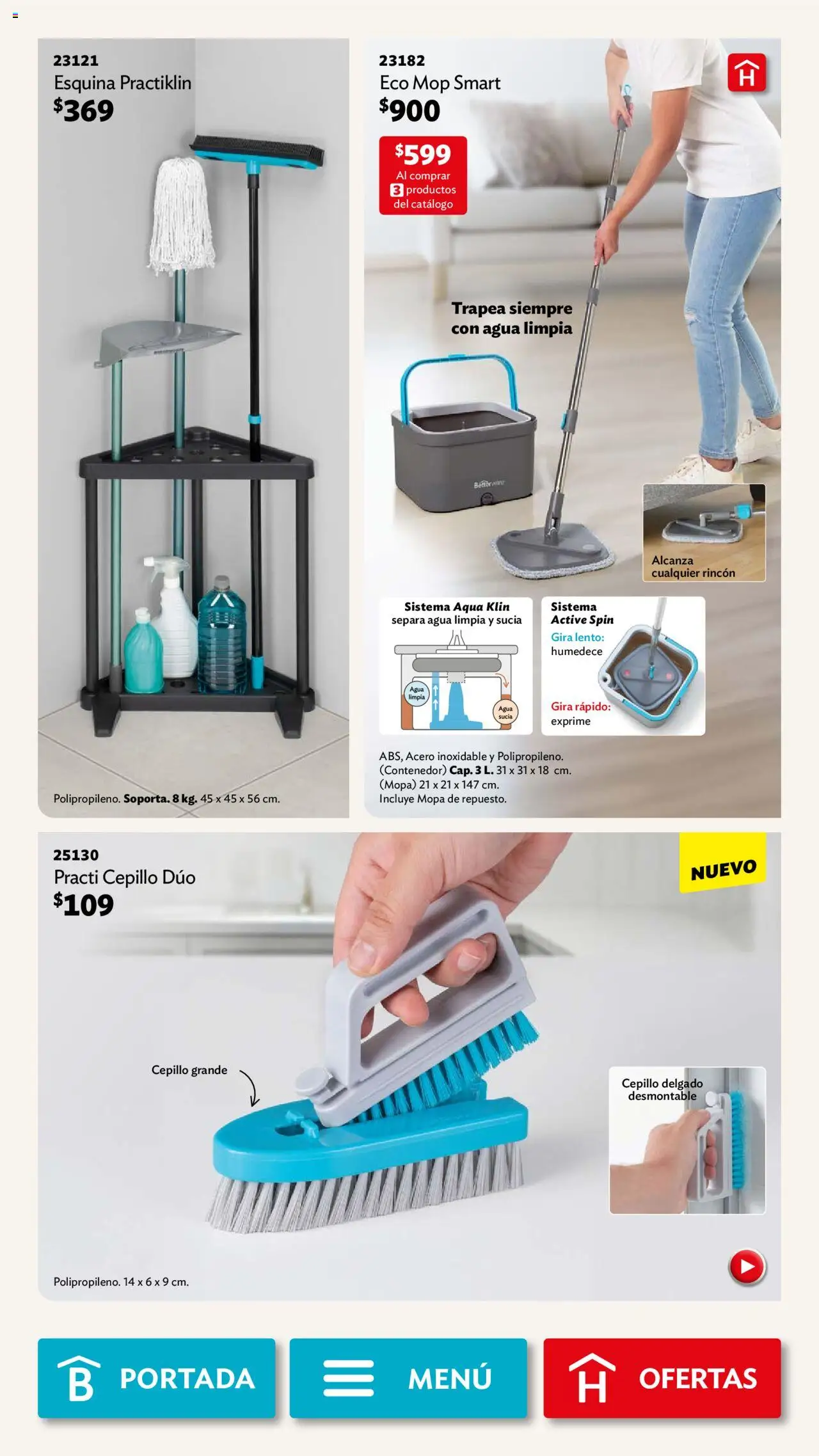 Nuevas ofertas de Betterware válidas en toda la República Mexicana desde el 29.09.2025. ¡Encuentra las mejores ofertas en Betterware - Campaña 10 2025! | Página: 89 | Productos: Cepillo, Agua, Contenedor, Mopa