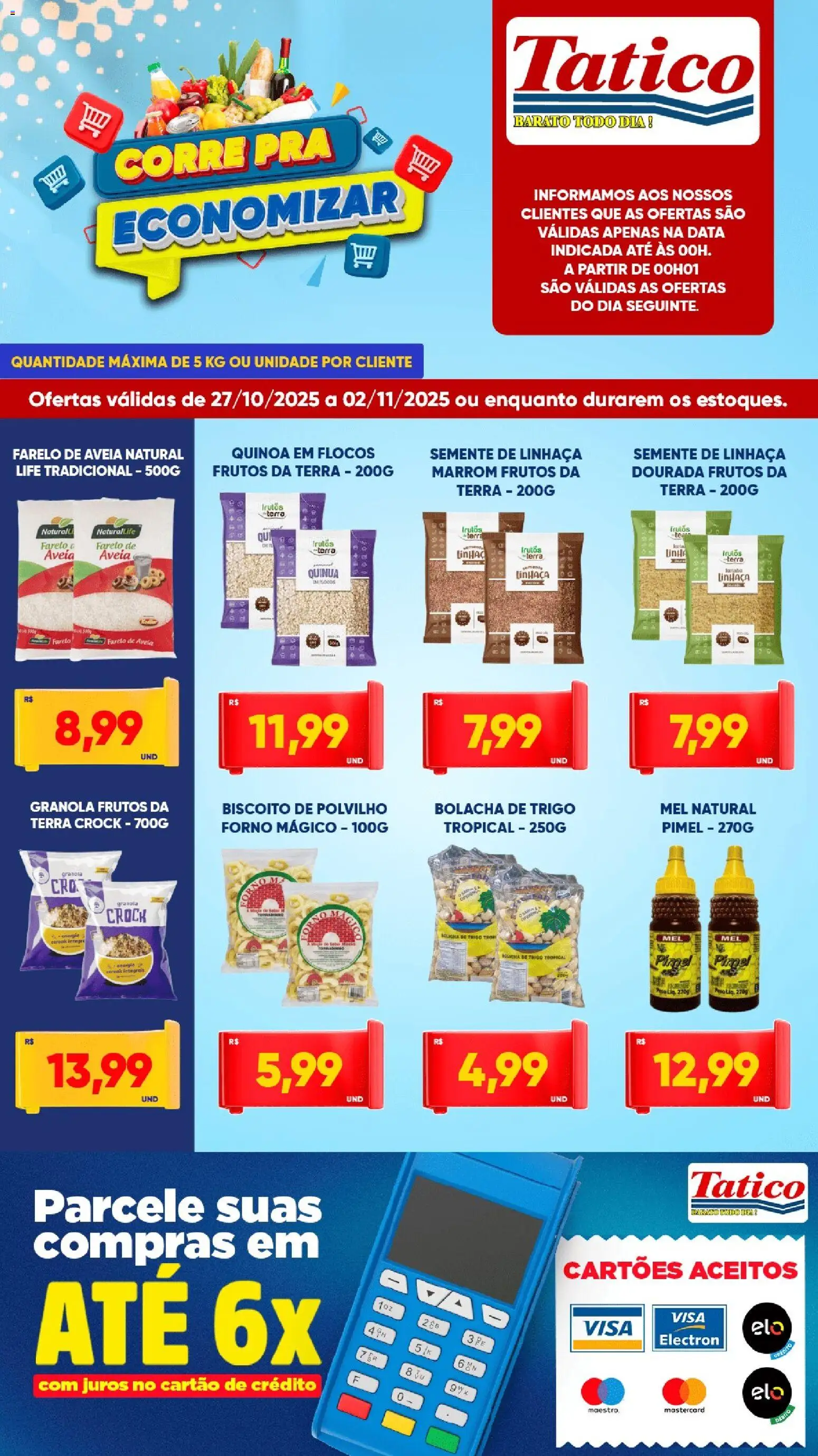 Tatico Folheto - válido de 27.10.2025 | Página: 6 | Produtos: Forno, Quinoa, Linhaça, Mel