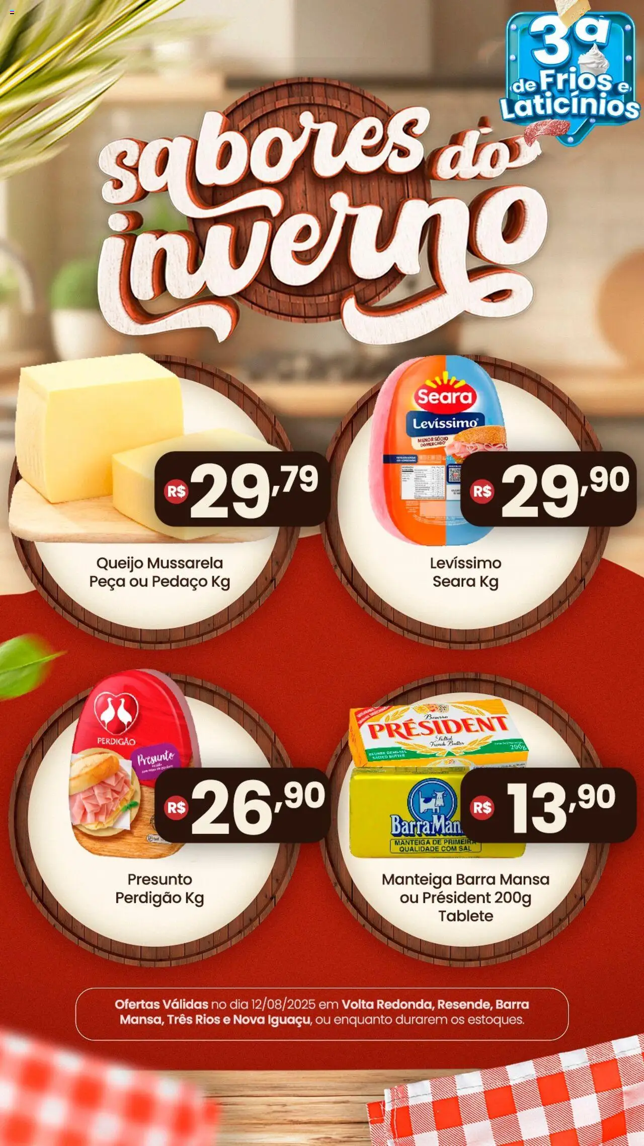 Royal Supermercados Folheto - válido de 12.08.2025 | Página: 3 | Produtos: Manteiga, Queijo, Presunto, Sal