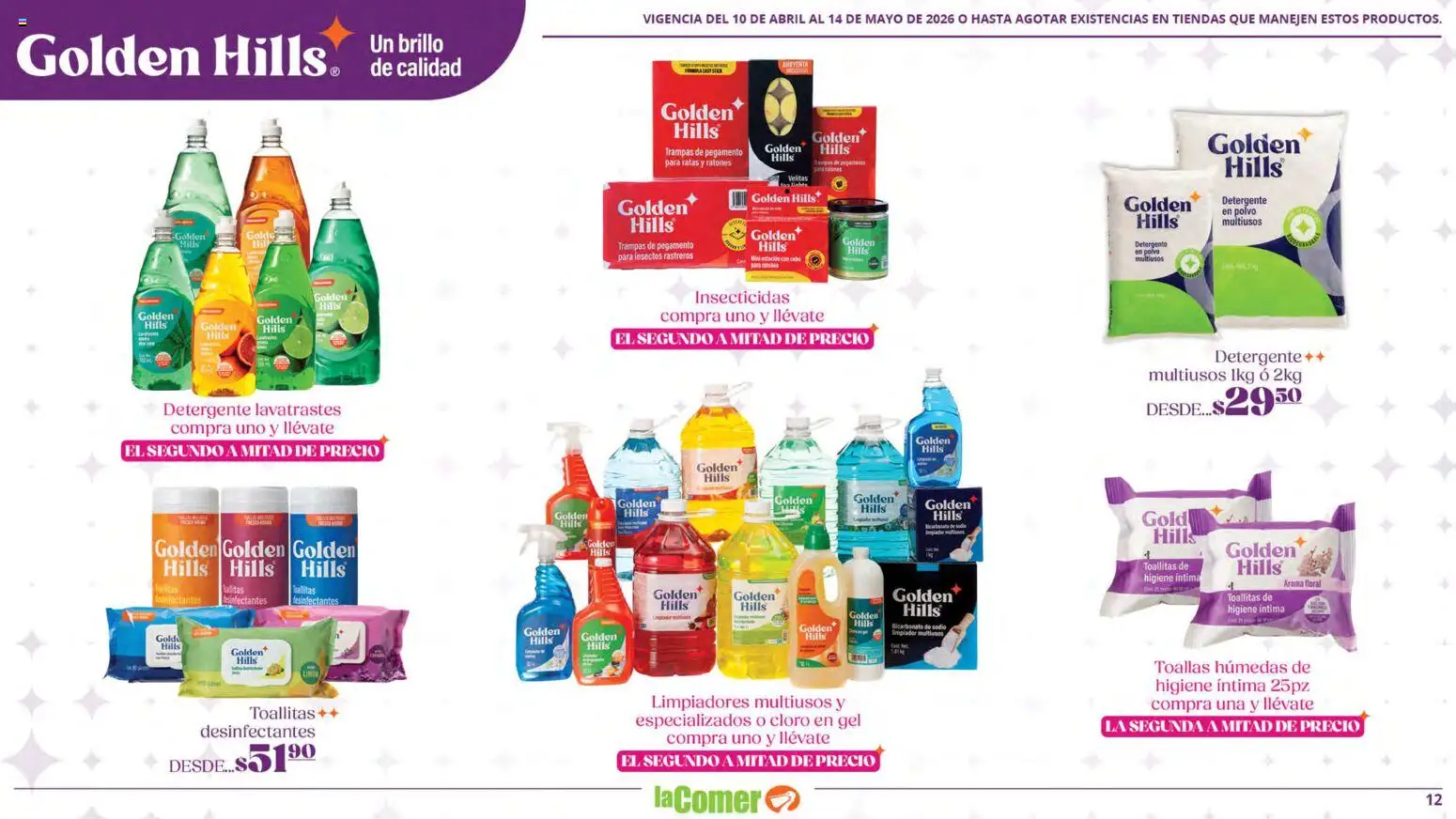 Nuevas ofertas de La Comer válidas en toda la República Mexicana desde el 10.04.2026. ¡Encuentra las mejores ofertas en La Comer folleto Golden Hills! | Página: 12 | Productos: Detergente, Limpiador, Cloro, Polvo