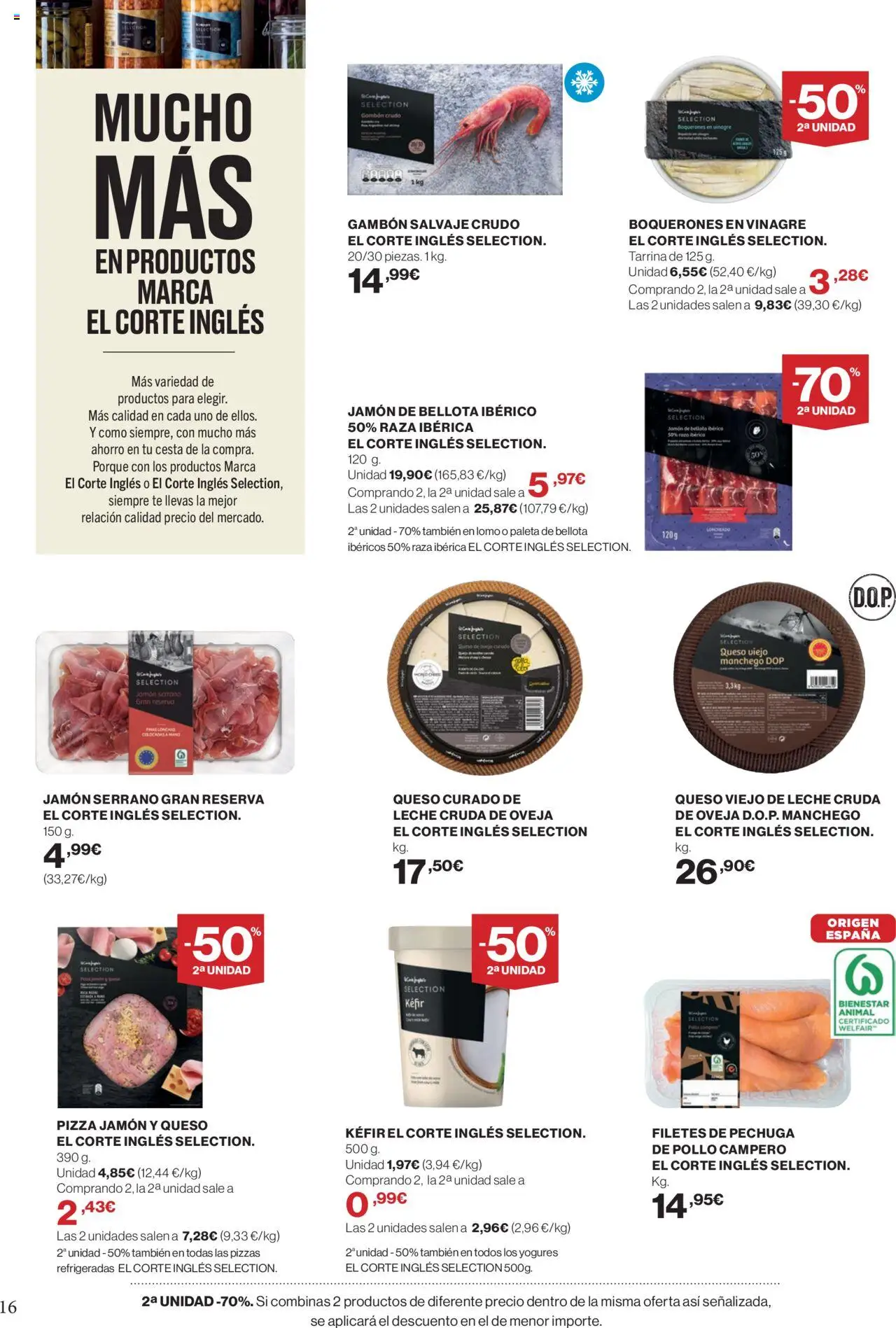 Nuevas ofertas de El Corte Inglés válidas en toda la República Mexicana desde el 11.09.2025. ¡Encuentra las mejores ofertas en El Corte Inglés - Catálogo Mucho más para ti ! | Página: 16 | Productos: Paleta, Leche, Queso, Pizza