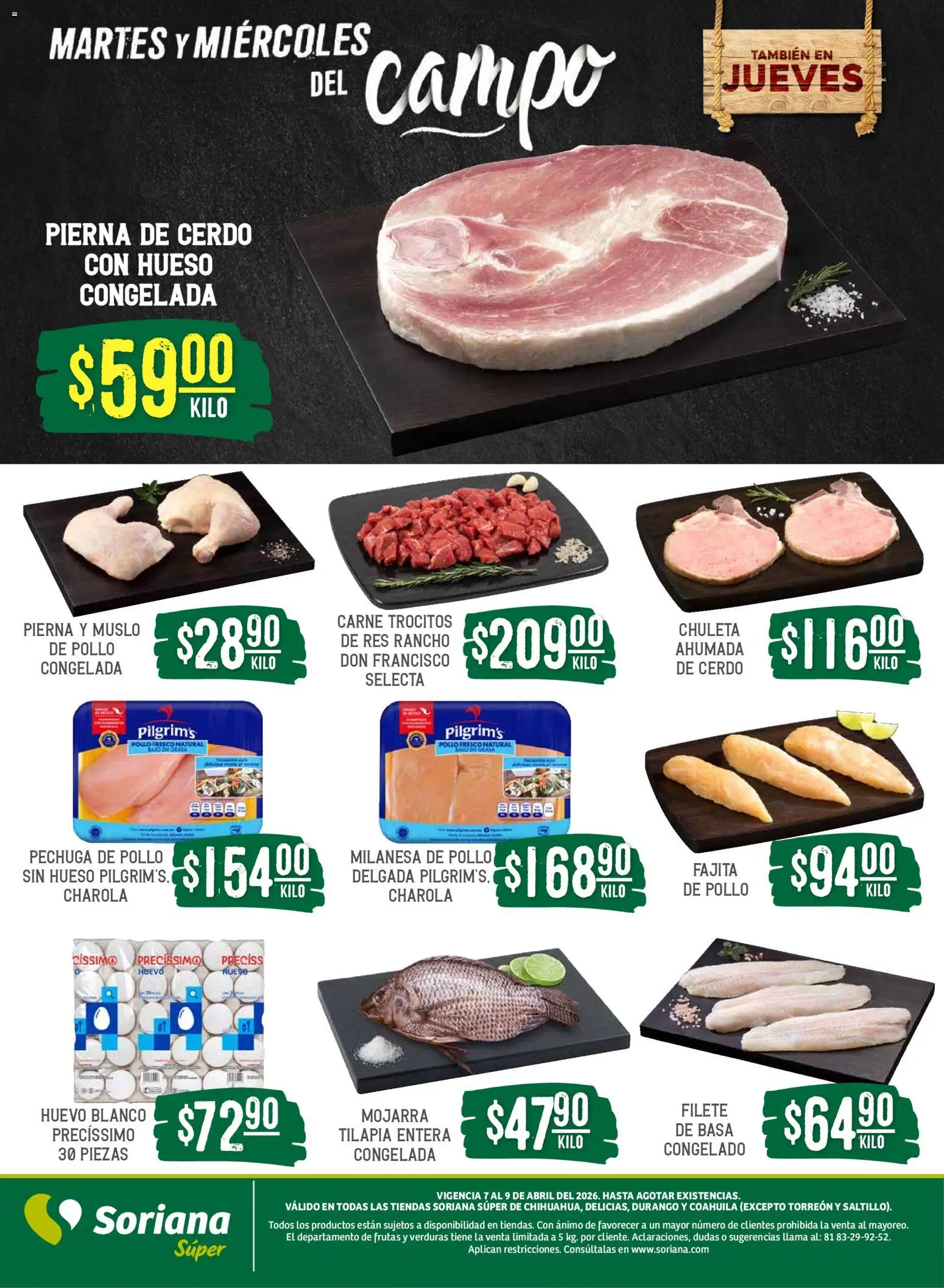 Nuevas ofertas de Soriana válidas en toda la República Mexicana desde el 07.04.2026. ¡Encuentra las mejores ofertas en Soriana Martes y Miércoles del Campo Súper: Chih, Delicias, Dur y Coah (excepto Saltillo)! | Página: 4 | Productos: Pollo, Milanesa, Cerdo, Res