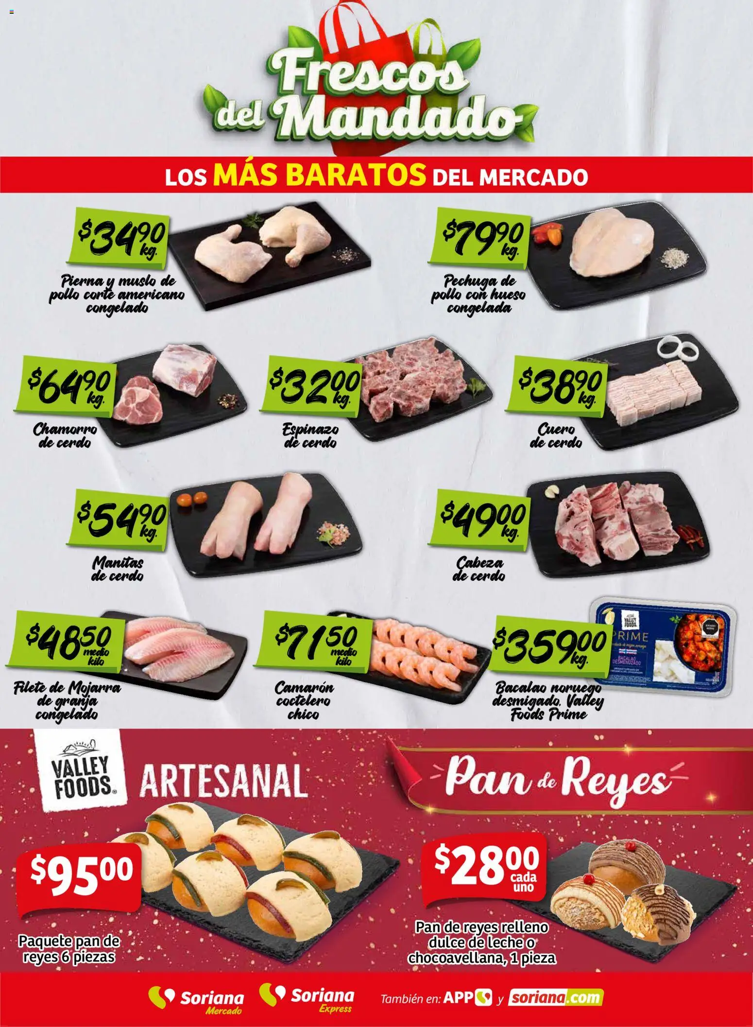 Nuevas ofertas de Soriana válidas en toda la República Mexicana desde el 16.12.2025. ¡Encuentra las mejores ofertas en Soriana - Frescos del Mandado Mercado: Ver, Tab, Chis, Camp, Yuc y Q. Roo! | Página: 2 | Productos: Pollo, Dulce de leche, Pan, Cerdo