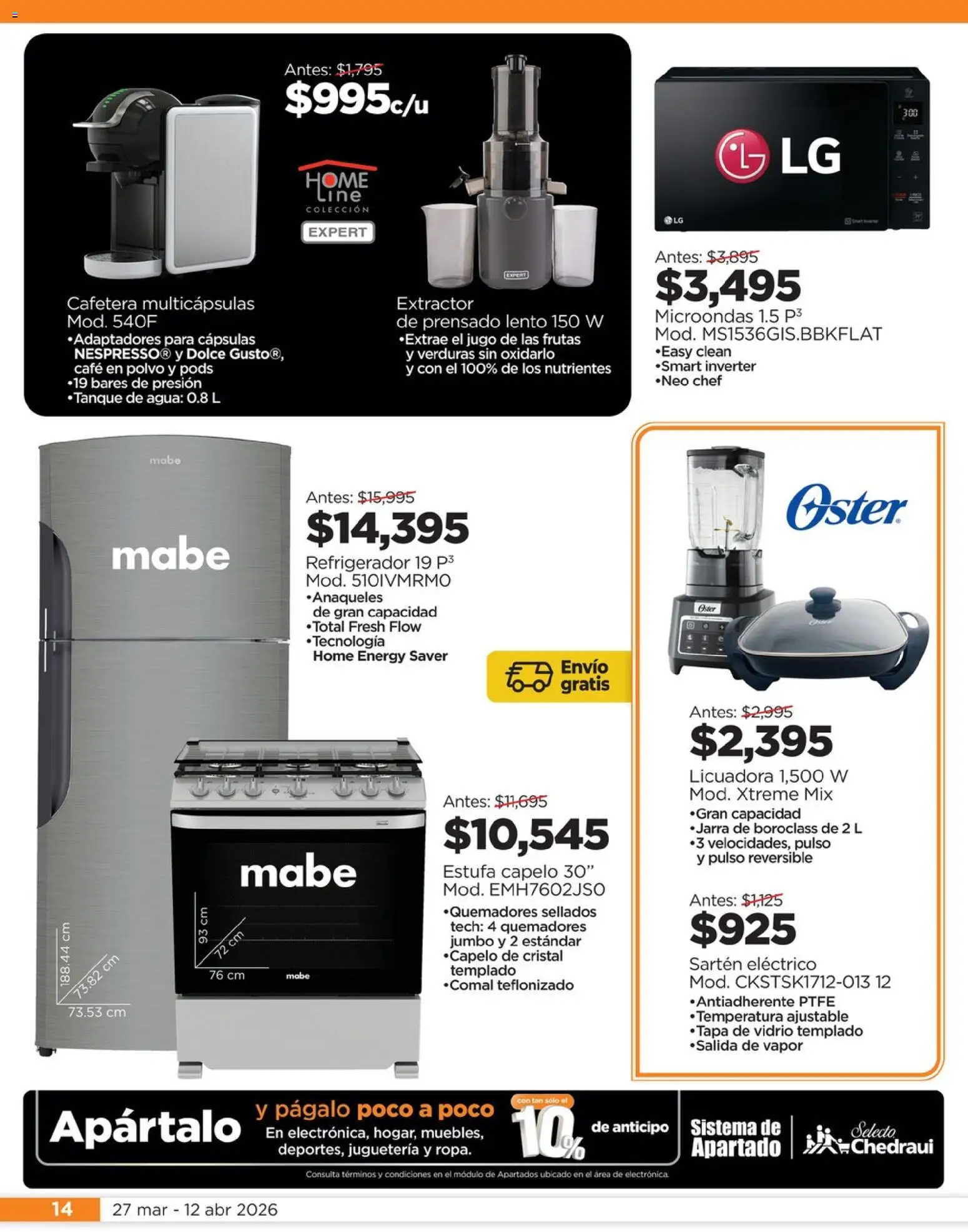 Nuevas ofertas de Chedraui válidas en toda la República Mexicana desde el 27.03.2026. ¡Encuentra las mejores ofertas en Chedraui folleto Llevarte más cuesta menos! | Página: 14 | Productos: Microondas, Polvo, Sartén, Extractor