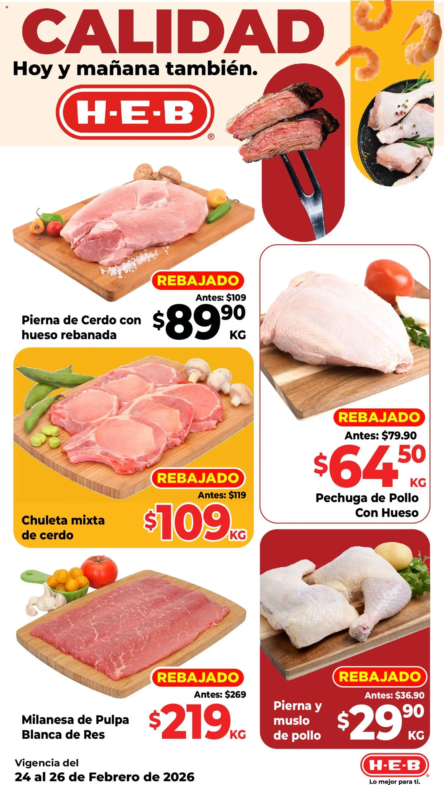 Nuevas ofertas de H-E-B válidas en toda la República Mexicana desde el 24.02.2026. ¡Encuentra las mejores ofertas en H-E-B folleto Frescura! | Página: 2 | Productos: Pollo, Milanesa, Cerdo, Res