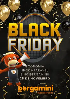Supermercado Bergamini Black Friday Anúncio - Pré-Visualização do folheto da loja Supermercado Bergamini, válido de 26.11.2025