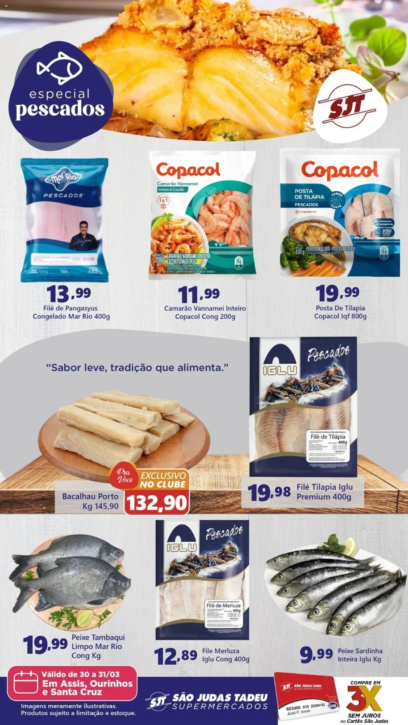 São Judas Tadeu Folheto - válido de 30.03.2026 | Página: 1 | Produtos: Bacalhau, Camarão, Tilápia, Peixe