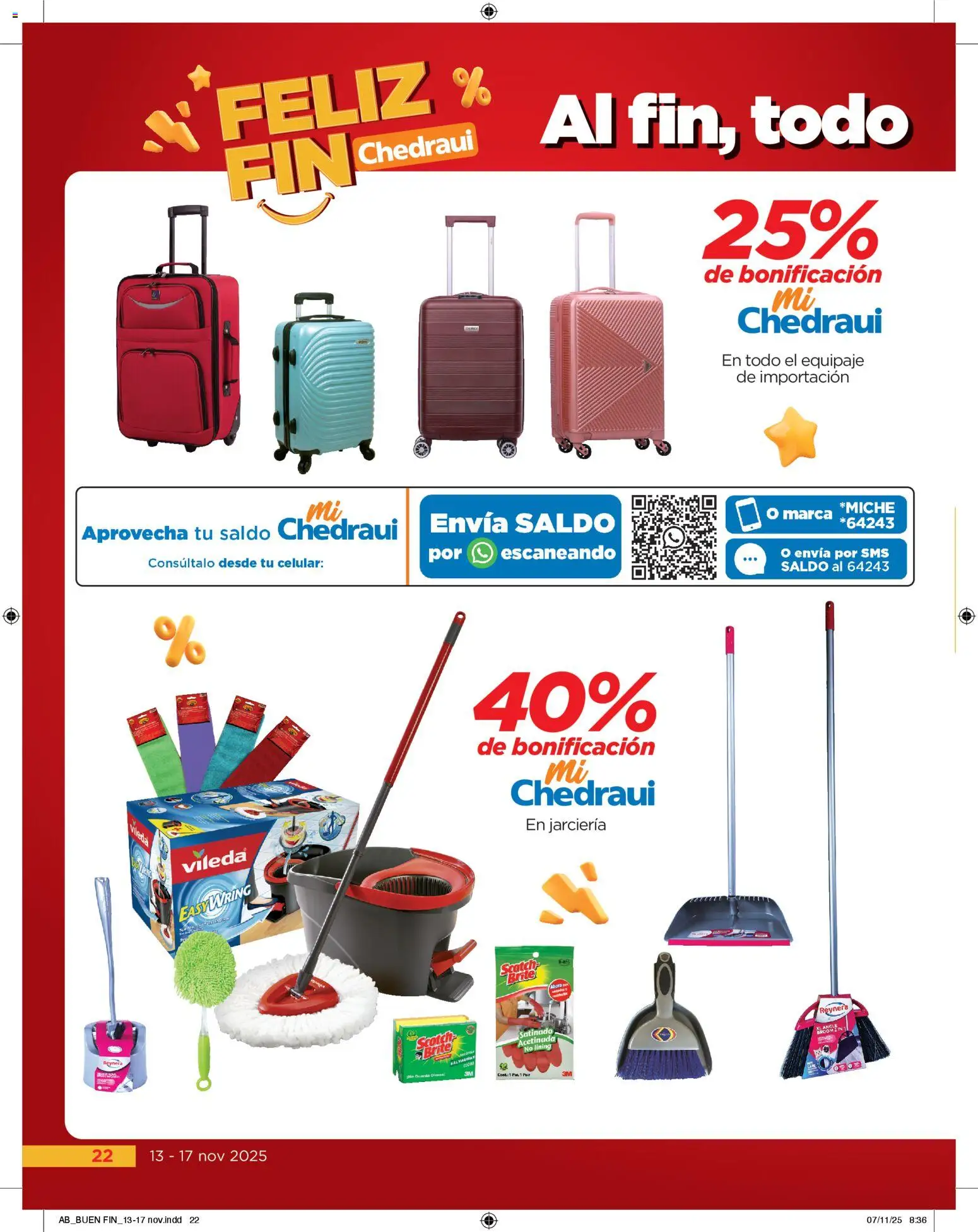 Nuevas ofertas de Chedraui válidas en toda la República Mexicana desde el 13.11.2025. ¡Encuentra las mejores ofertas en Chedraui Buen Fin! | Página: 22
