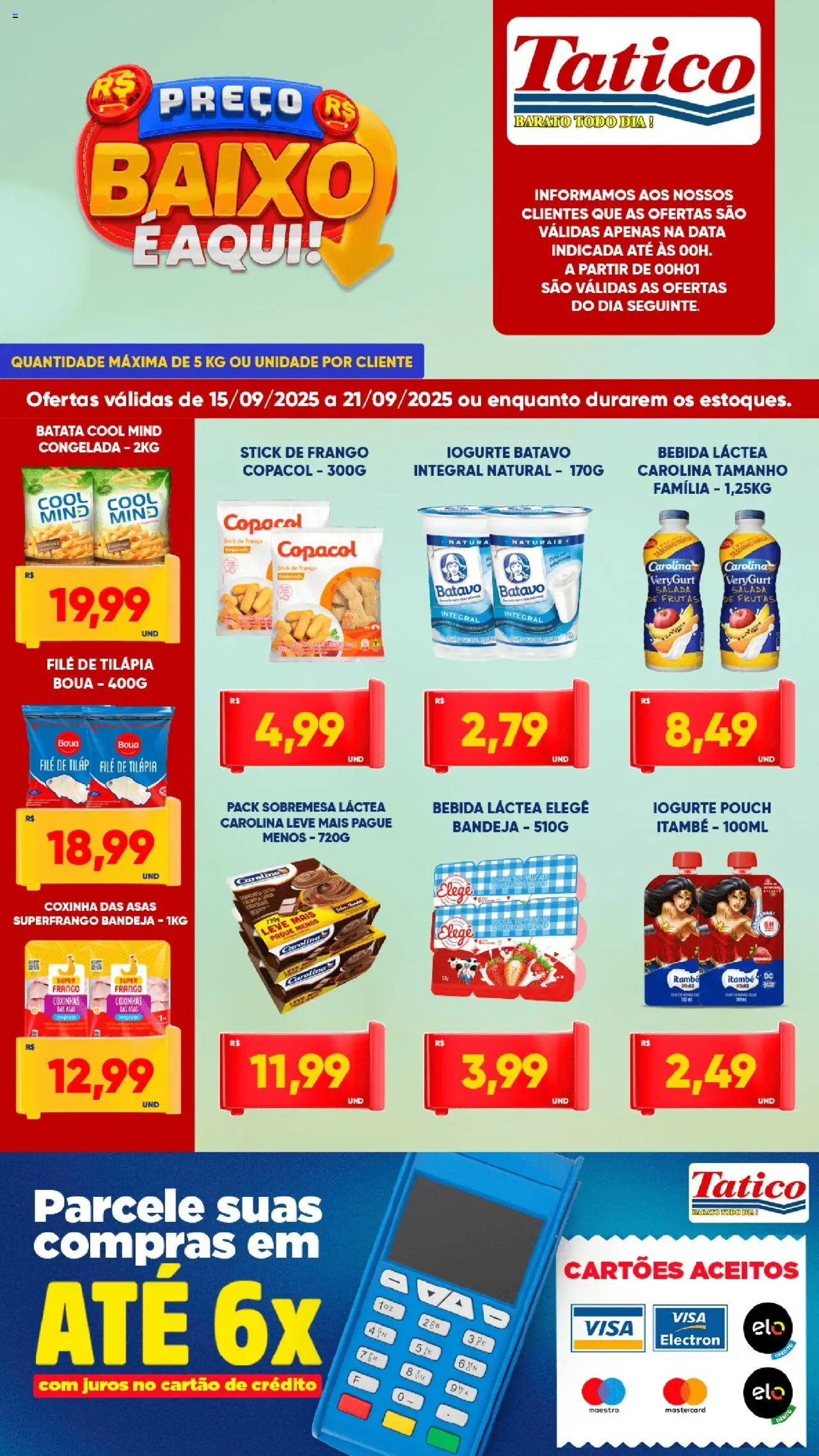 Tatico Folheto - válido de 15.09.2025 | Página: 1 | Produtos: Iogurte, Salada, Bebida, Filé de tilápia