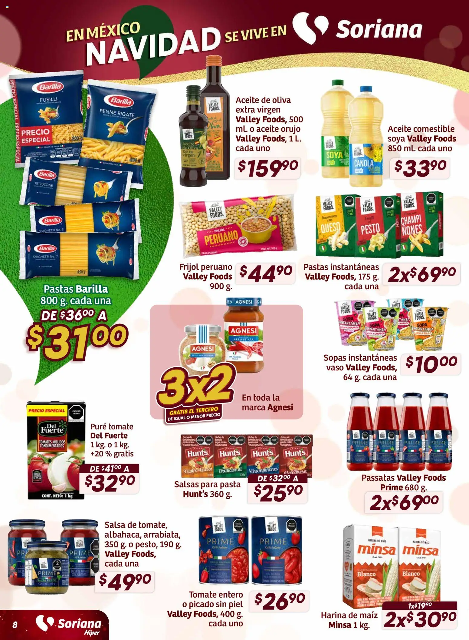 Nuevas ofertas de Soriana válidas en toda la República Mexicana desde el 27.11.2025. ¡Encuentra las mejores ofertas en Soriana - Preciazazaso Híper: Edo Mex, Gro, Hgo, Mor, Pue, Qto, Tlax, Ver! | Página: 9 | Productos: Sopa, Aceite de oliva, Tomate, Aceite