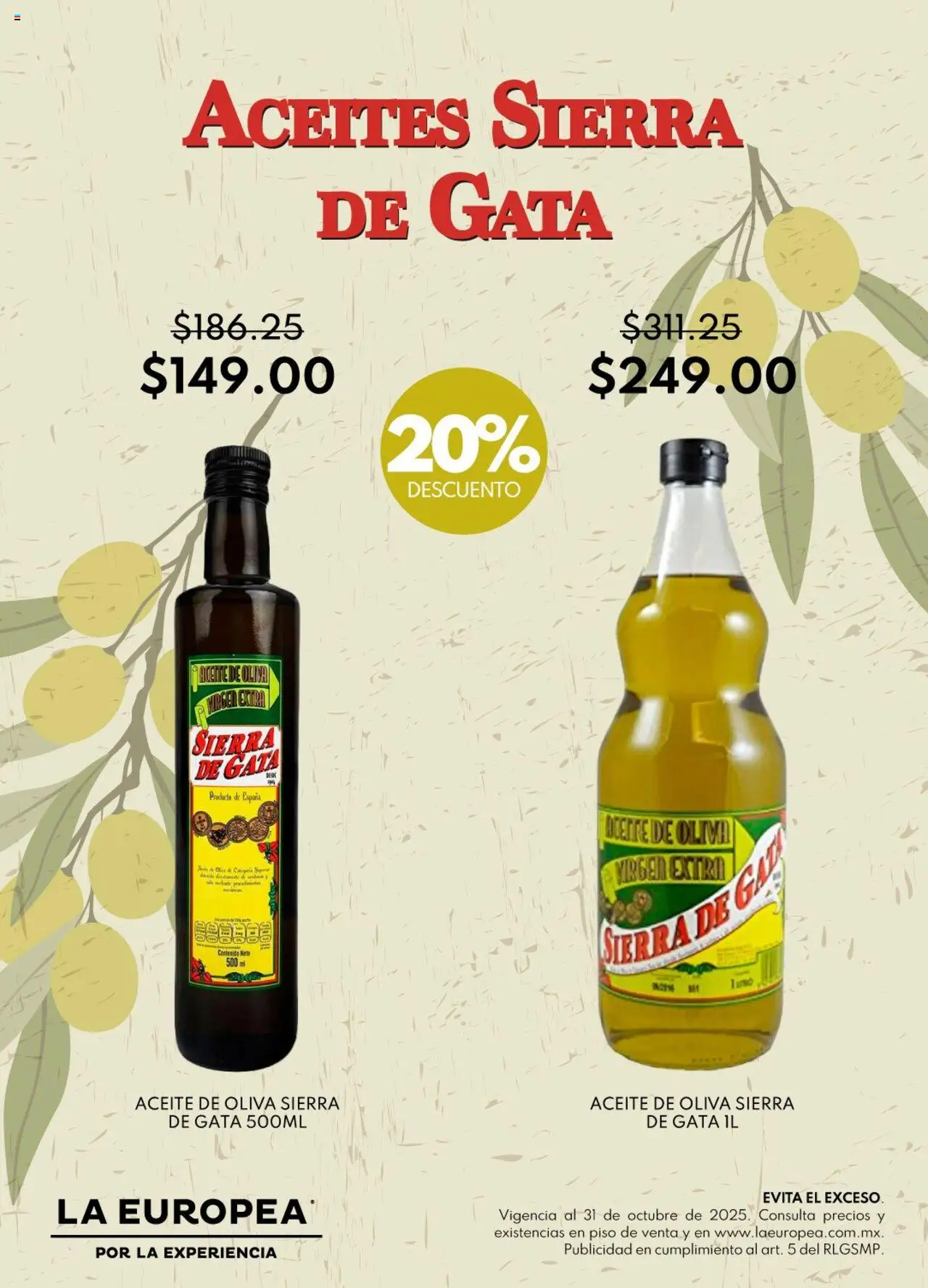 Nuevas ofertas de La Europea válidas en toda la República Mexicana desde el 16.10.2025. ¡Encuentra las mejores ofertas en La Europea - Catálogo Aceites Sierra de Gata! | Página: 1 | Productos: Aceite de oliva, Aceite, Sierra