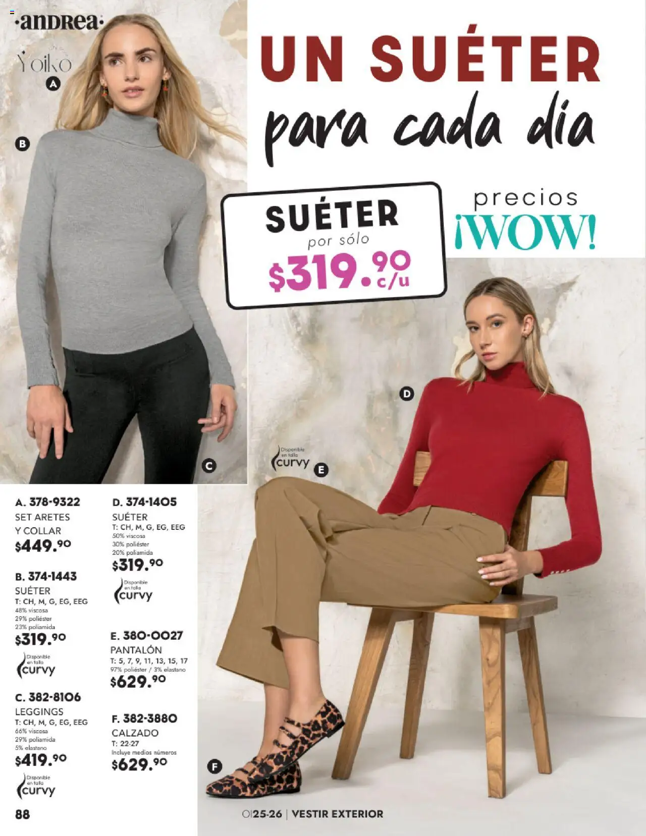 Nuevas ofertas de Andrea válidas en toda la República Mexicana desde el 22.08.2025. ¡Encuentra las mejores ofertas en Andrea - Catálogo Vestir Exterior - Otoño / Invierno! | Página: 88 | Productos: Suéter, Leggings, Collar, Aretes