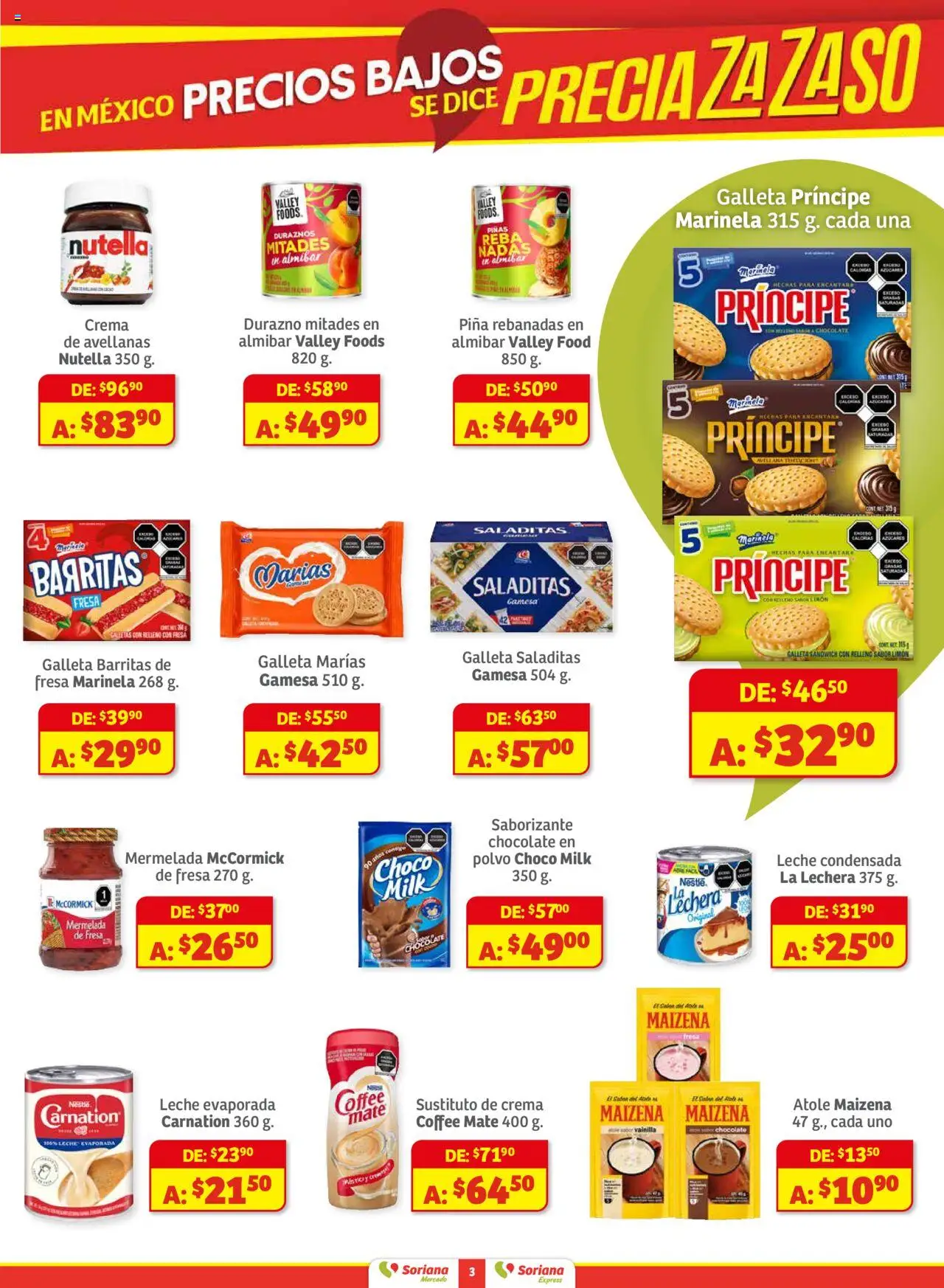 Nuevas ofertas de Soriana válidas en toda la República Mexicana desde el 01.08.2025. ¡Encuentra las mejores ofertas en Soriana - Preciazazaso Mercado: Chi, Coah, Tamaulipas! | Página: 3 | Productos: Durazno, Limón, Piña, Mate