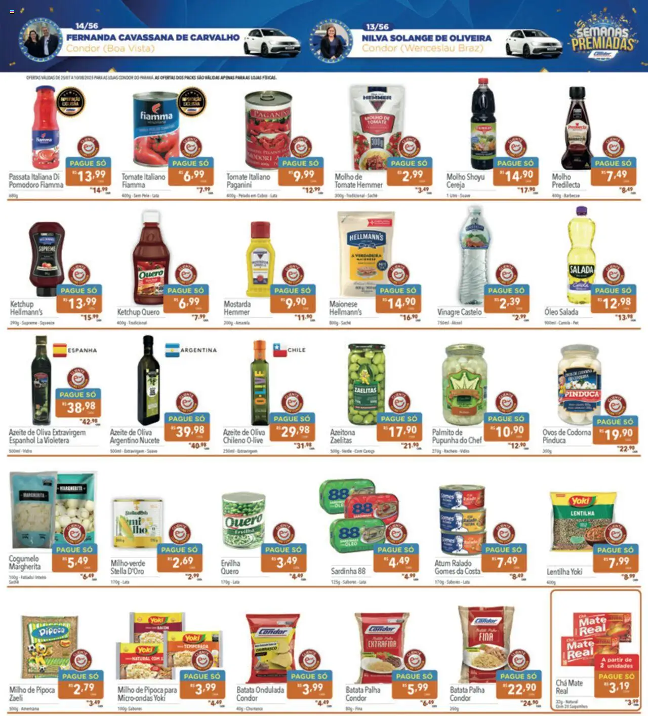 Supermercados Condor Folheto - válido de 25.07.2025 | Página: 5 | Produtos: Pupunha, Salada, Batata palha, Batata