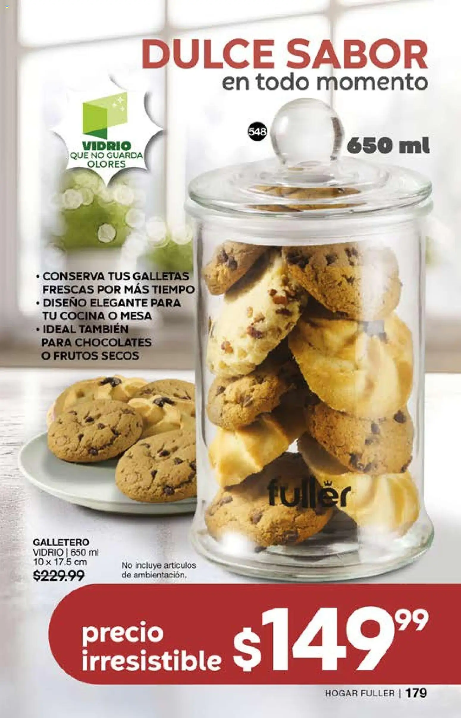 Nuevas ofertas de Fuller válidas en toda la República Mexicana desde el 15.04.2026. ¡Encuentra las mejores ofertas en Fuller campaña 1 2026! | Página: 181 | Productos: Galletas, Cocina, Mesa