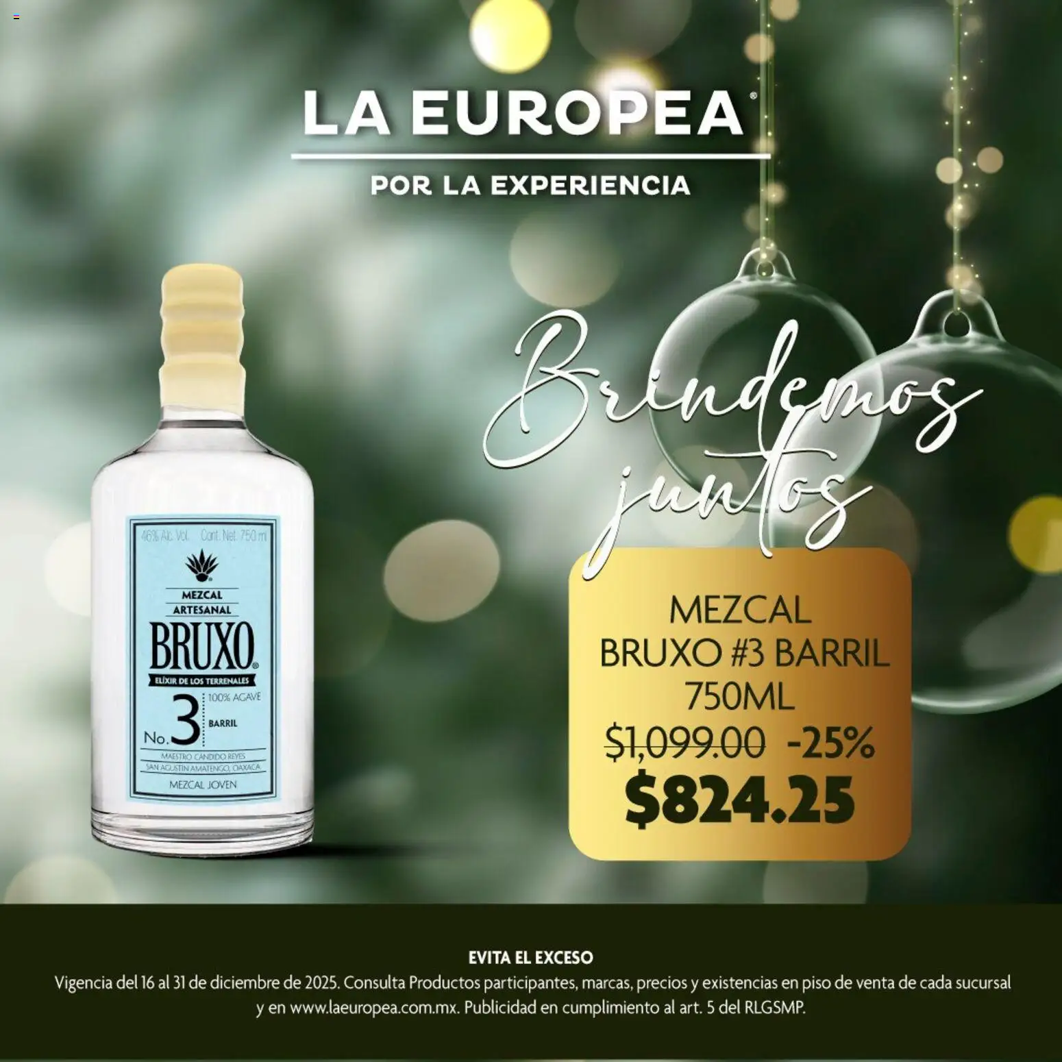 Nuevas ofertas de La Europea válidas en toda la República Mexicana desde el 16.12.2025. ¡Encuentra las mejores ofertas en La Europea catálogo Mezcales Bruxo! | Página: 4