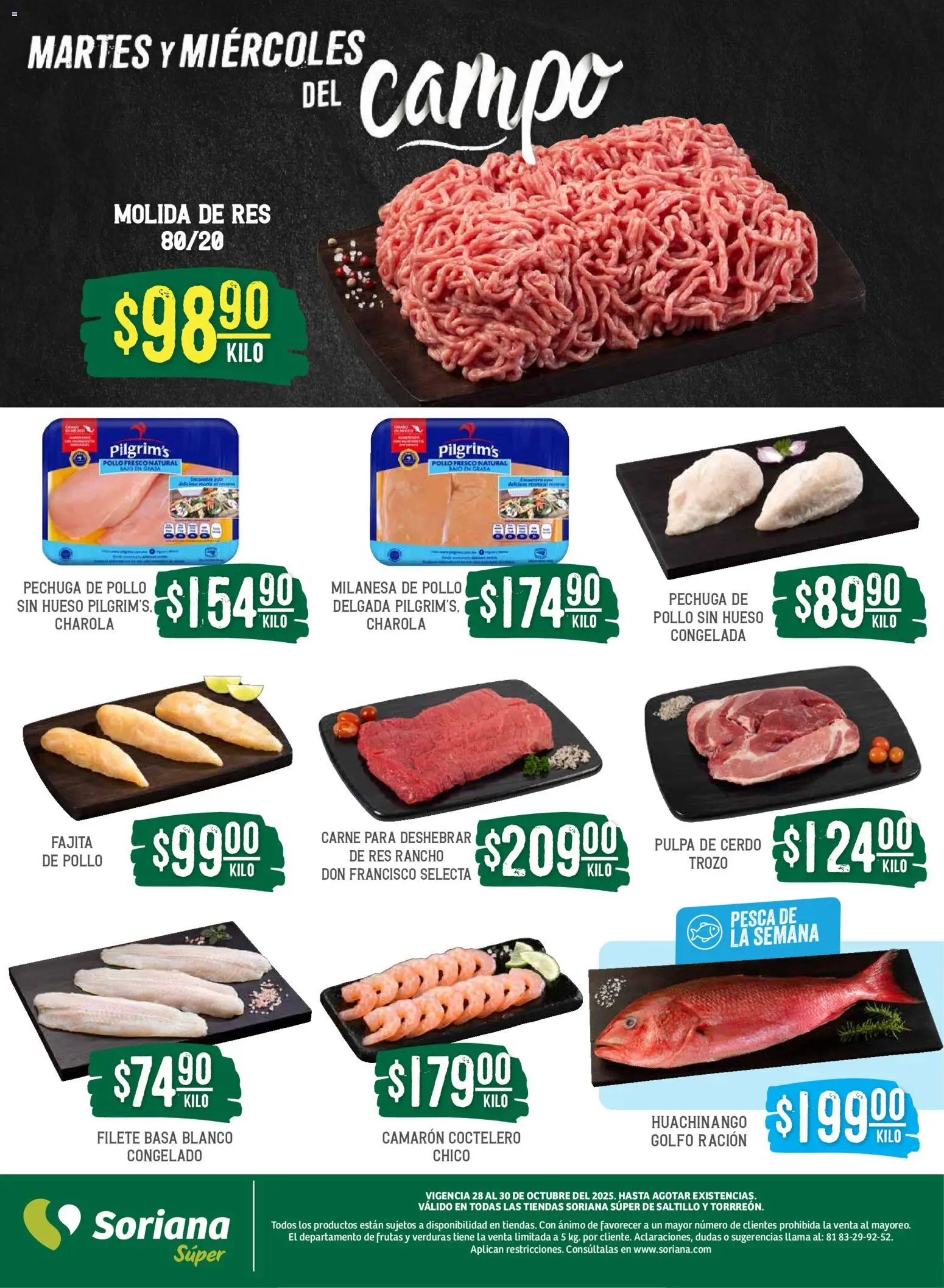 Nuevas ofertas de Soriana válidas en toda la República Mexicana desde el 28.10.2025. ¡Encuentra las mejores ofertas en Soriana - Martes y Miércoles del Campo Súper: Saltillo y Torreón! | Página: 4 | Productos: Pollo, Milanesa, Cerdo, Res