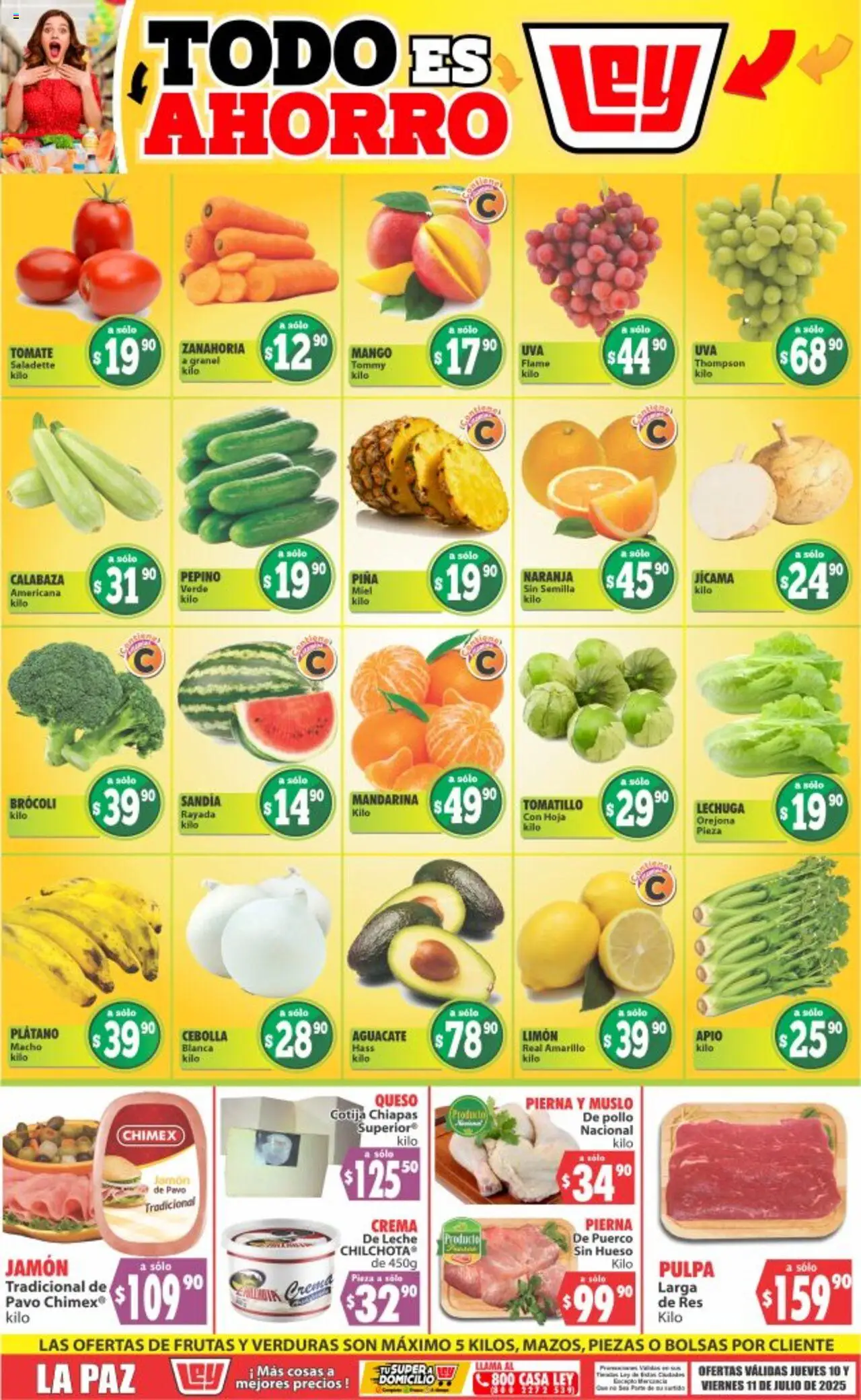 Nuevas ofertas de Casa Ley válidas en toda la República Mexicana desde el 10.07.2025. ¡Encuentra las mejores ofertas en Casa Ley folleto Frutas! | Página: 1 | Productos: Brocoli, Aguacate, Piña, Zanahoria