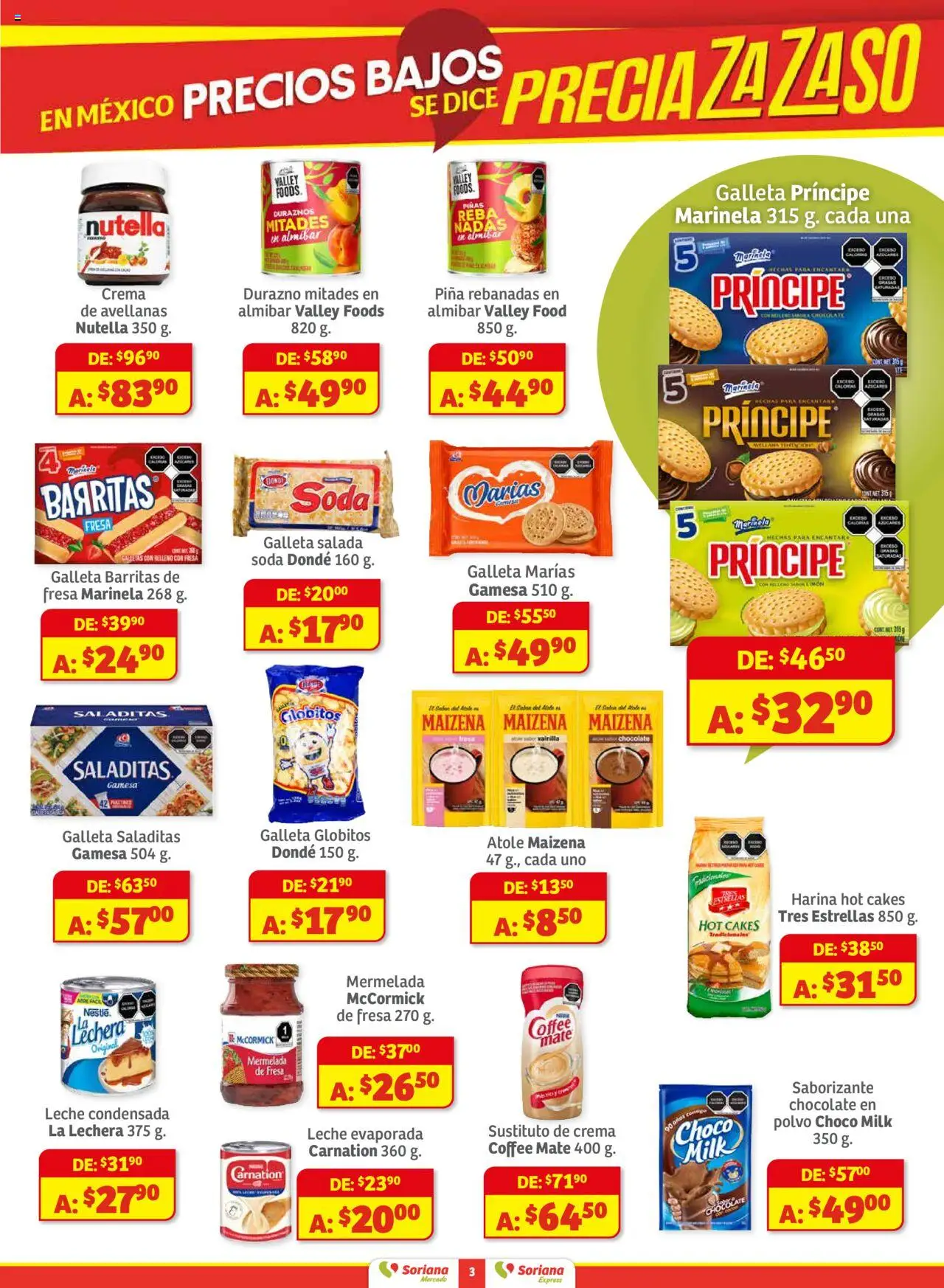 Nuevas ofertas de Soriana válidas en toda la República Mexicana desde el 01.08.2025. ¡Encuentra las mejores ofertas en Soriana - Preciazazaso Mercado: Camp, Chia, Oax, Q. Roo, Tab, Yuc! | Página: 3 | Productos: Durazno, Chocolate, Piña, Mermelada
