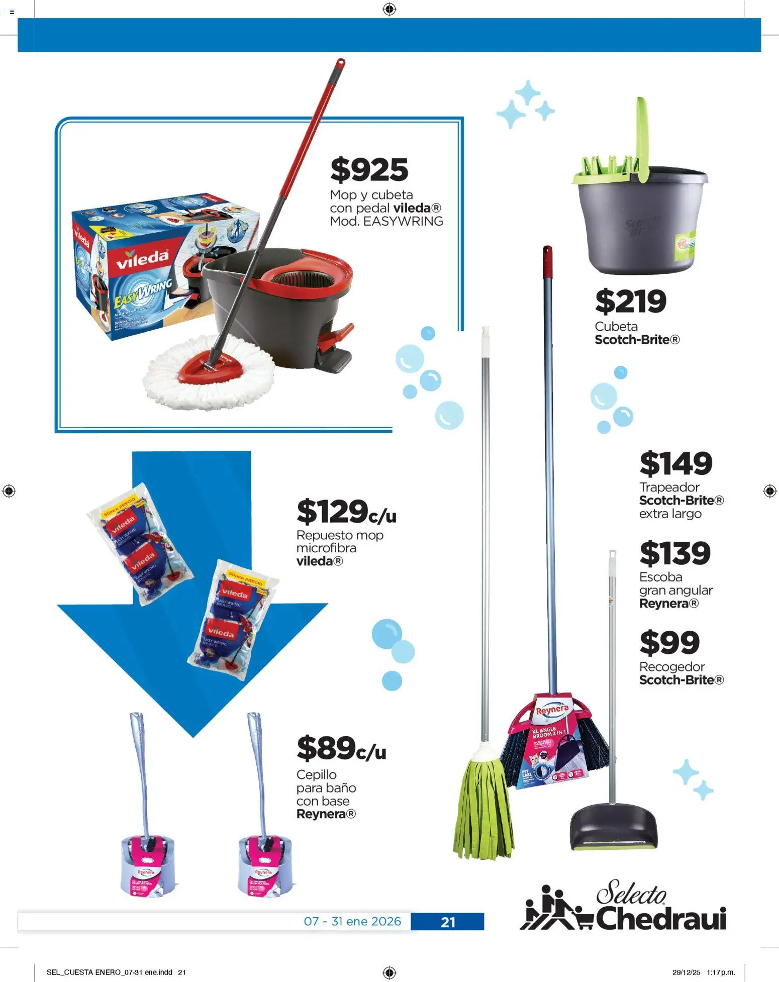Nuevas ofertas de Chedraui válidas en toda la República Mexicana desde el 07.01.2026. ¡Encuentra las mejores ofertas en Chedraui folleto Llevarte más cuesta menos! | Página: 21 | Productos: Cepillo, Escoba, Trapeador, Baño