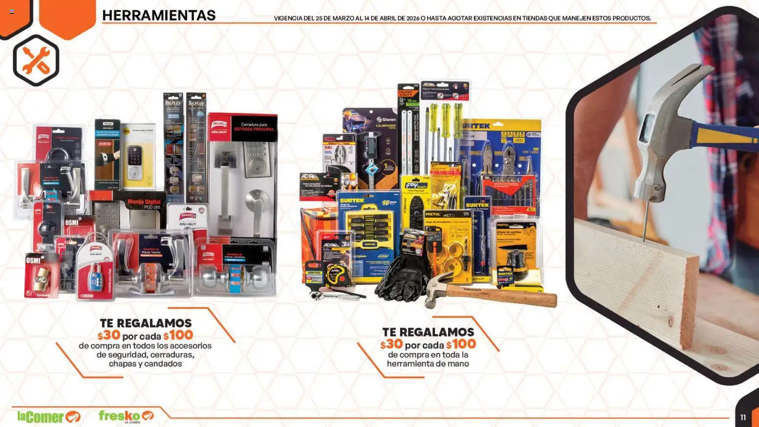 Nuevas ofertas de La Comer válidas en toda la República Mexicana desde el 25.03.2026. ¡Encuentra las mejores ofertas en La Comer folleto! | Página: 11 | Productos: Jugo, Cerradura, Té