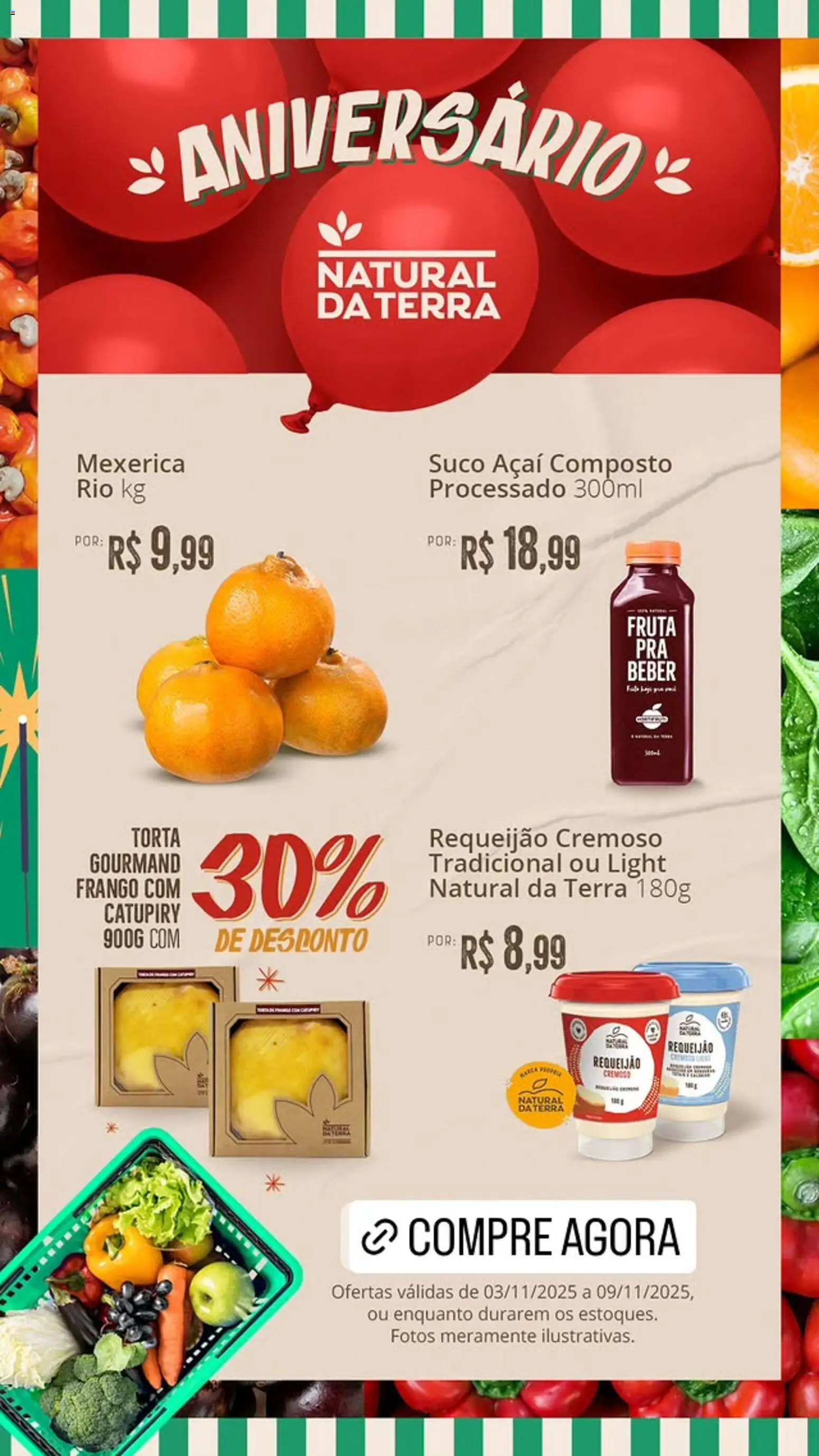 Natural da Terra Folheto - válido de 03.11.2025 | Página: 1 | Produtos: Suco, Frango, Requeijão, Açaí