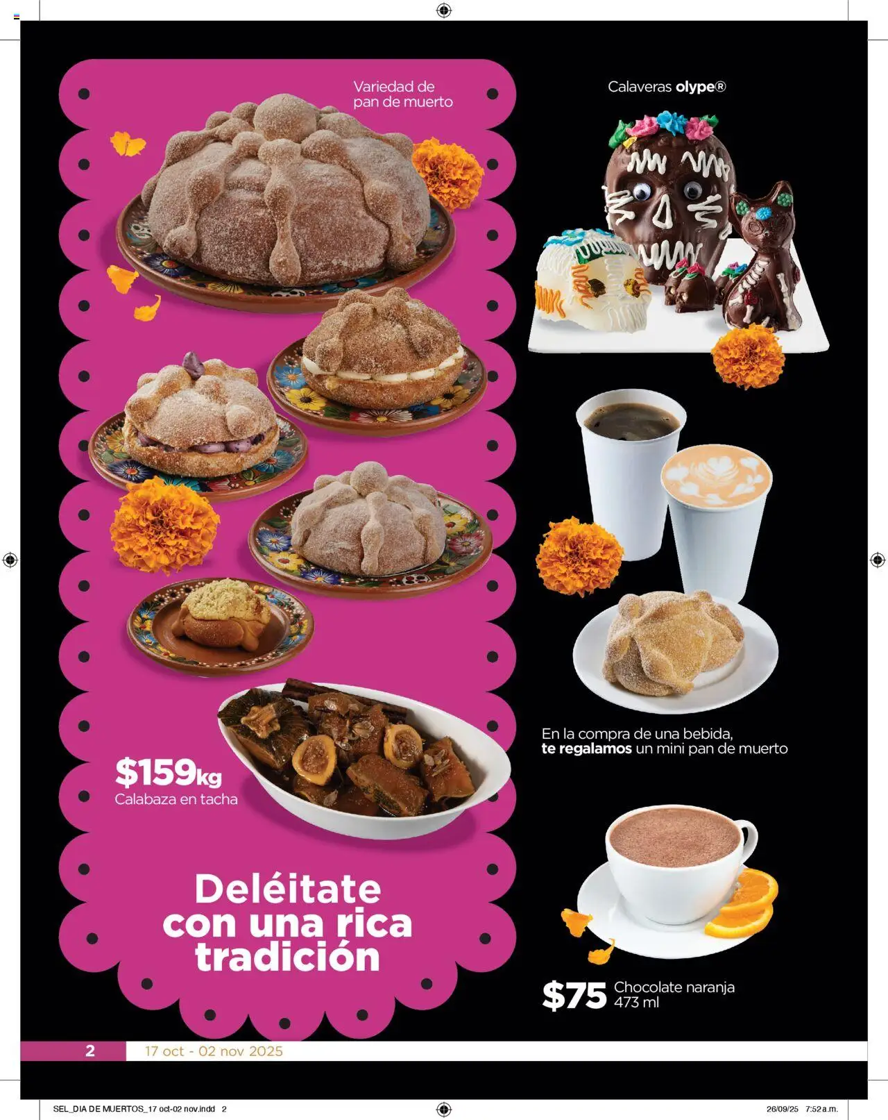 Nuevas ofertas de Chedraui válidas en toda la República Mexicana desde el 17.10.2025. ¡Encuentra las mejores ofertas en Chedraui folleto Llevarte más cuesta menos! | Página: 2 | Productos: Pan, Chocolate, Té