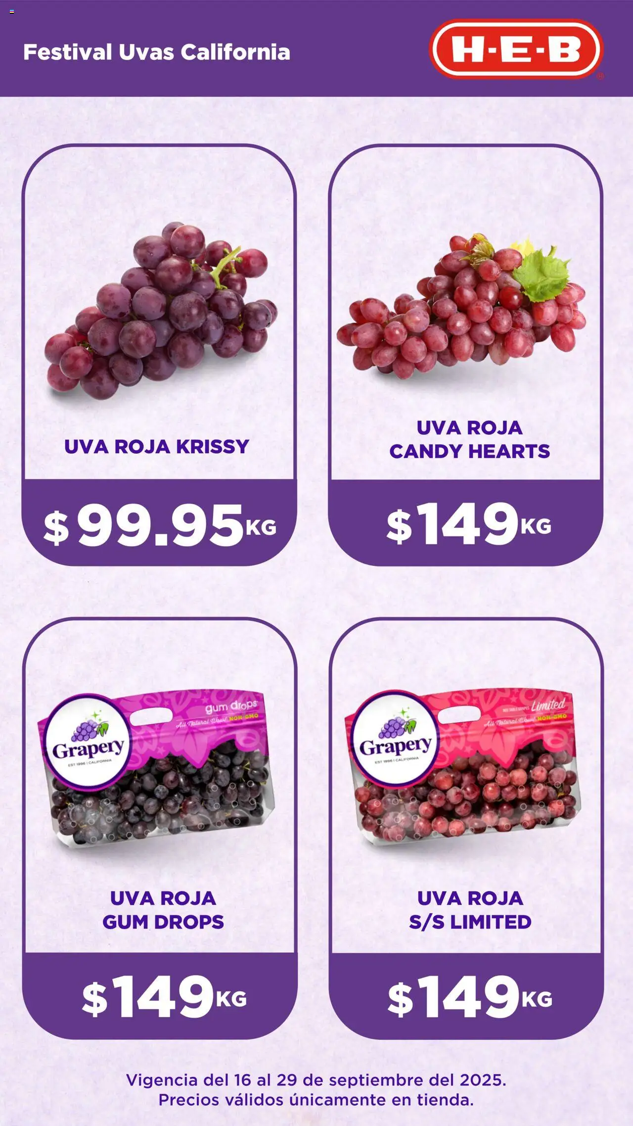 Nuevas ofertas de H-E-B válidas en toda la República Mexicana desde el 16.09.2025. ¡Encuentra las mejores ofertas en H-E-B - Folleto Festival Uvas! | Página: 4 | Productos: Uva
