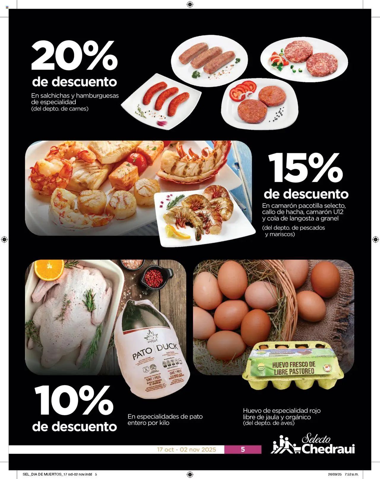 Nuevas ofertas de Chedraui válidas en toda la República Mexicana desde el 17.10.2025. ¡Encuentra las mejores ofertas en Chedraui folleto Llevarte más cuesta menos! | Página: 5 | Productos: Huevo, Pesa