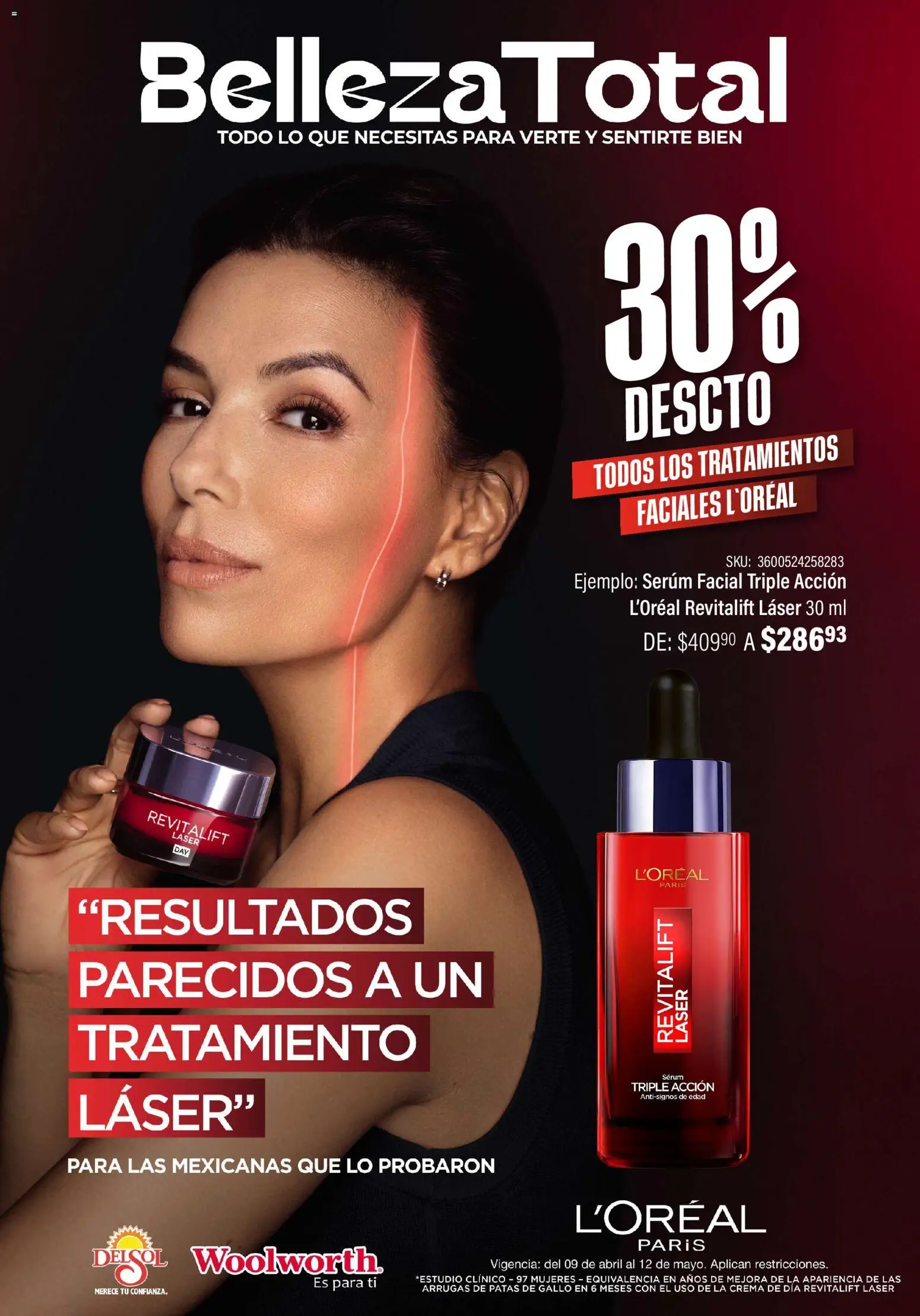 Nuevas ofertas de Del Sol y Woolworth válidas en toda la República Mexicana desde el 09.04.2026. ¡Encuentra las mejores ofertas en Del Sol y Woolworth catálogo Beauty Days ! | Página: 6 | Productos: Serum, Crema